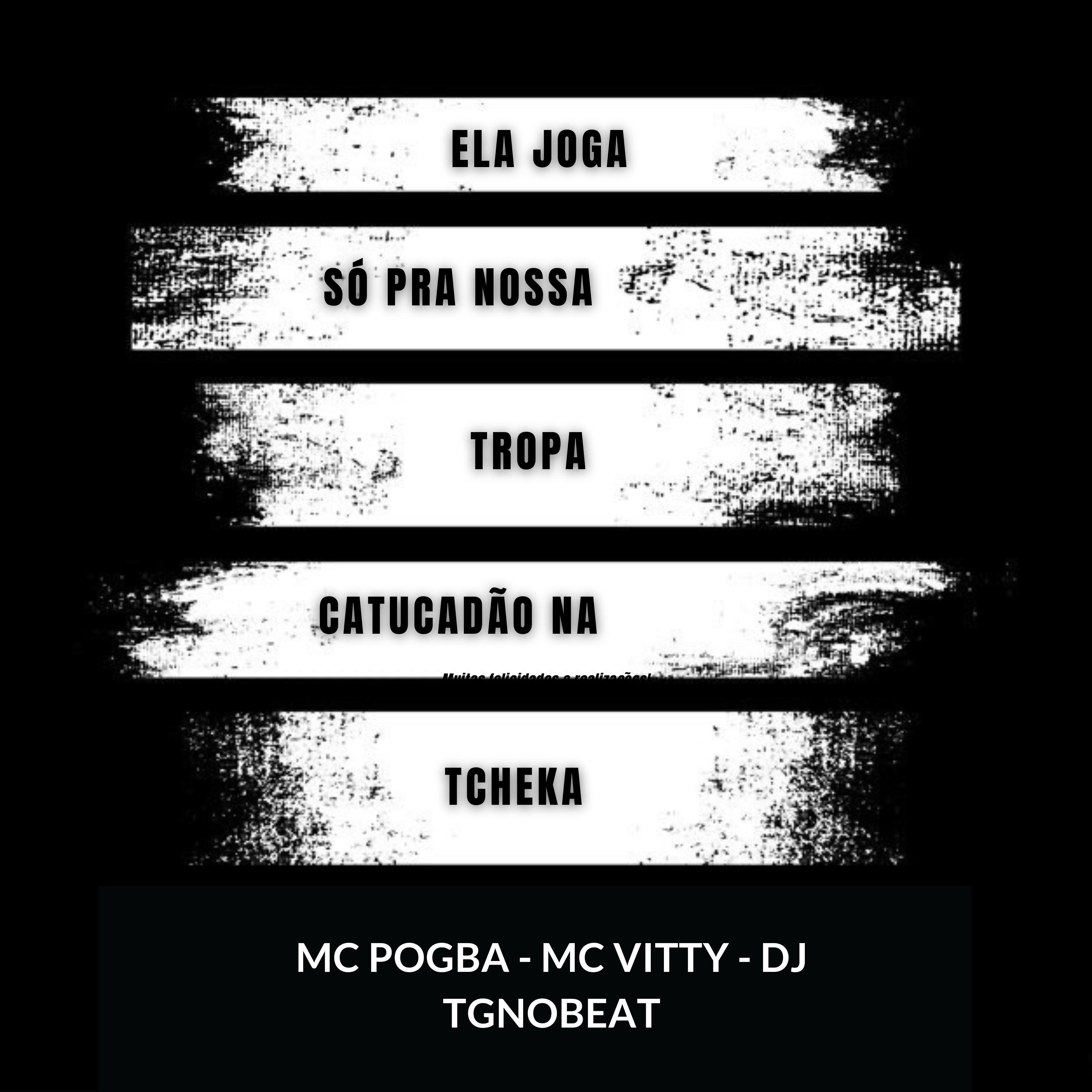 Постер альбома Ela Joga Só pra Nossa Tropa / Catucadão na Tcheka
