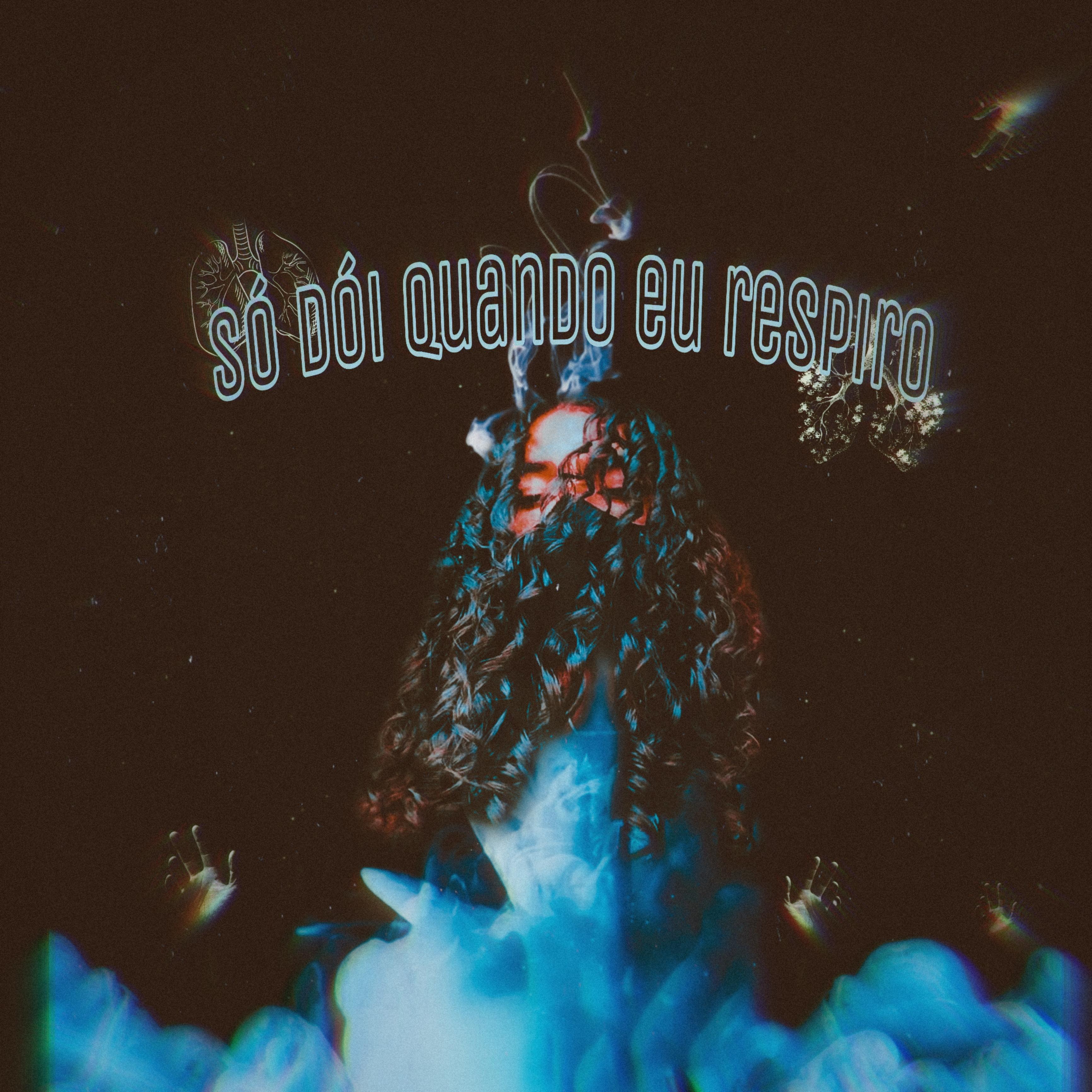 Постер альбома Só Dói Quando Eu Respiro