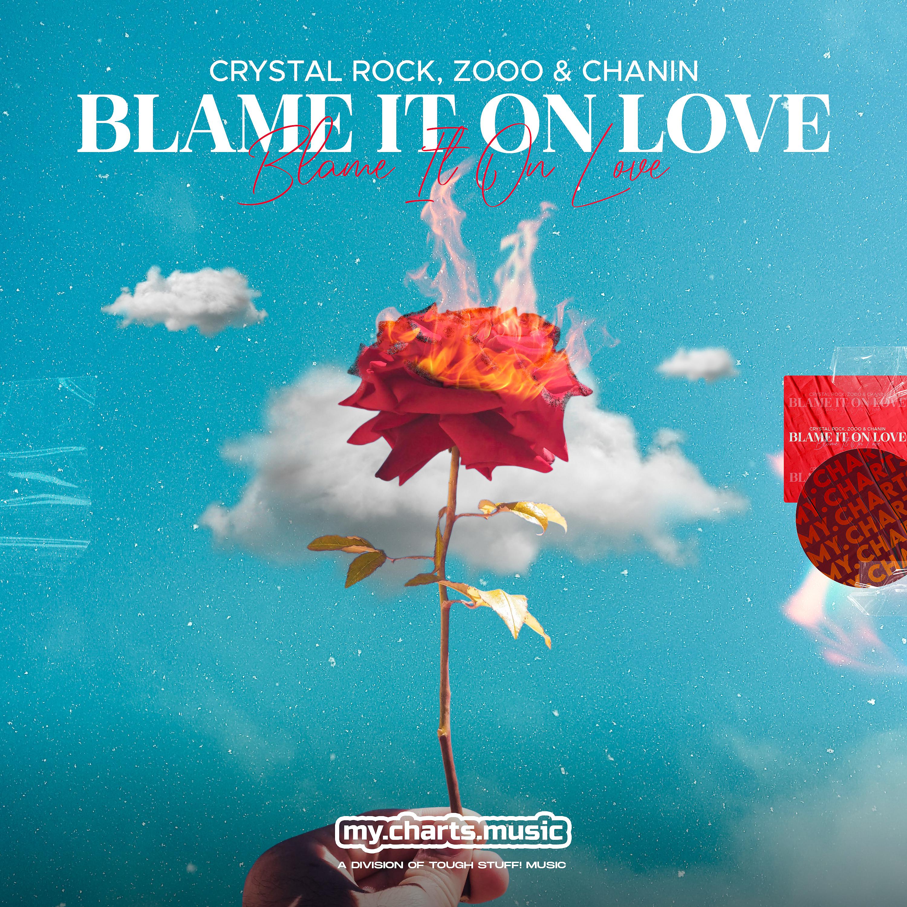 Постер альбома Blame It on Love