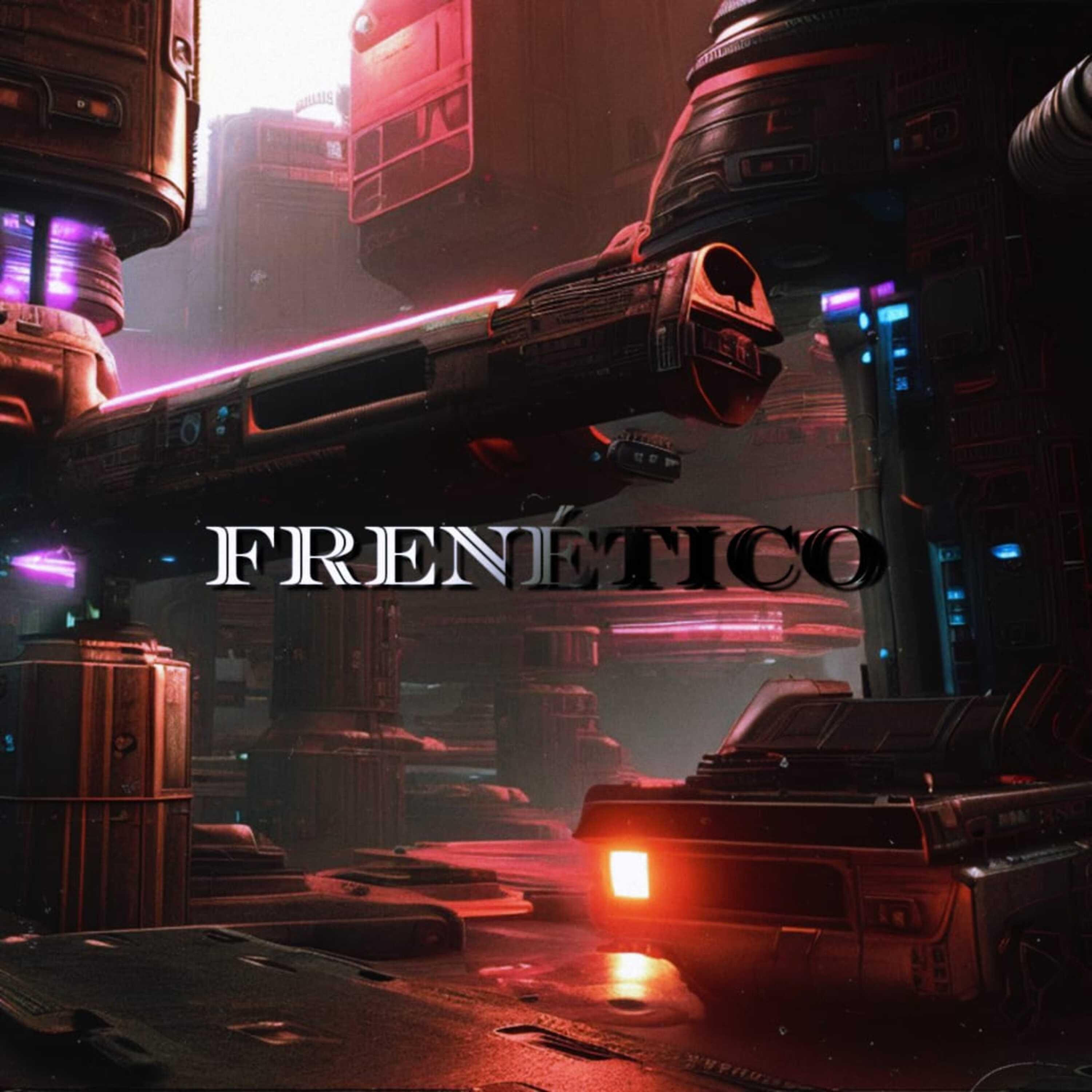 Постер альбома Frenético