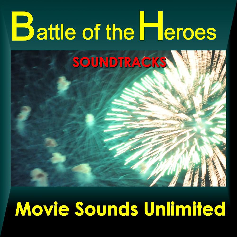 Постер альбома Battle of the Heroes (Soundtracks)