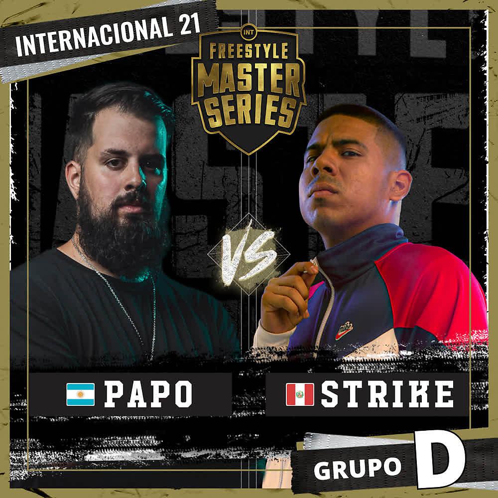 Постер альбома Papo Vs Strike - Grupo C - FMS Internacional 2020-2021 (Live)