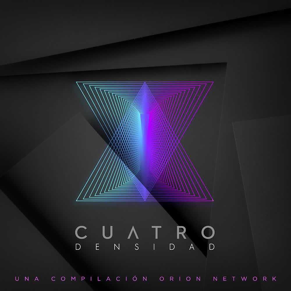 Постер альбома CUATRO: Densidad (Una Compilación Orion Network)