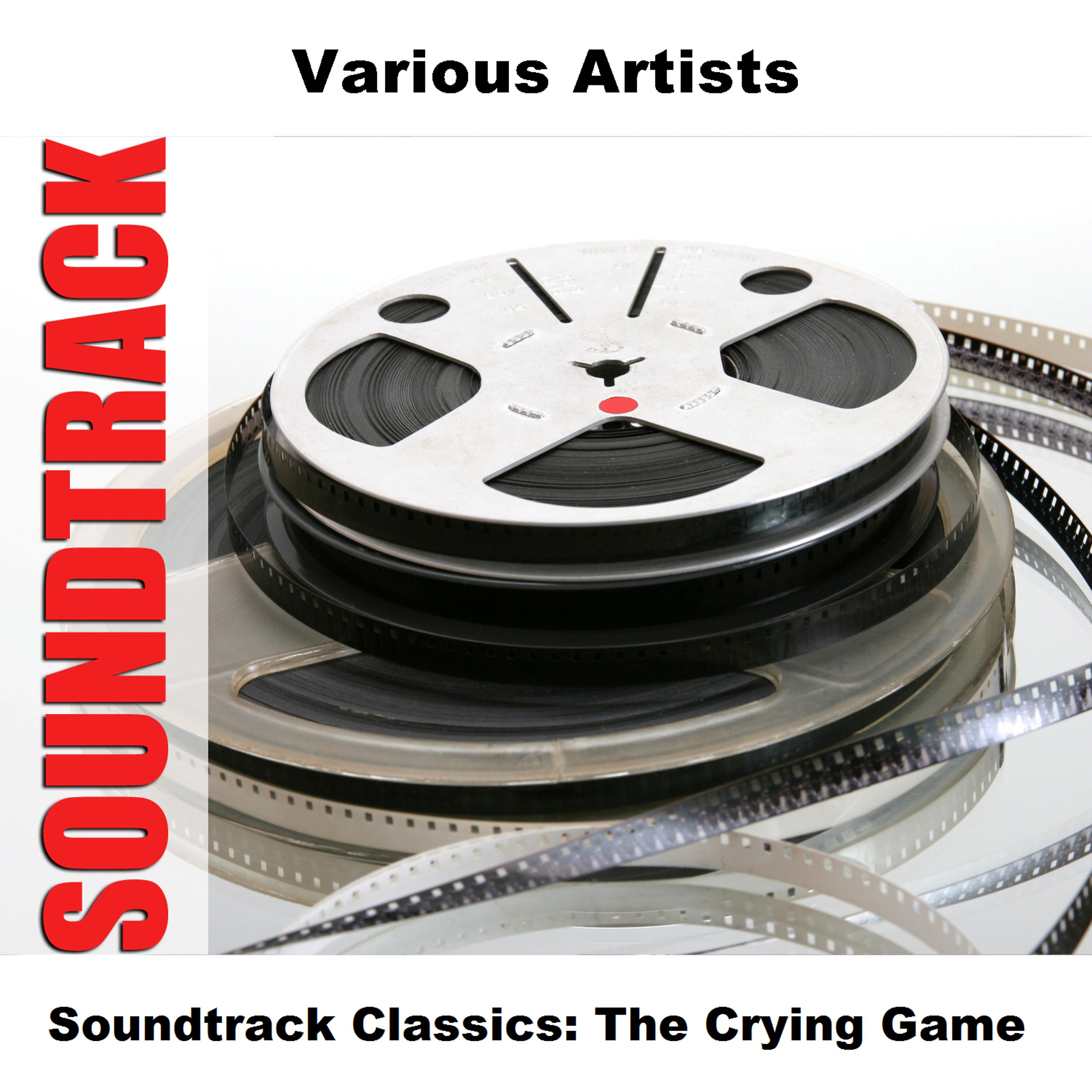 Постер альбома Soundtrack Classics: The Crying Game