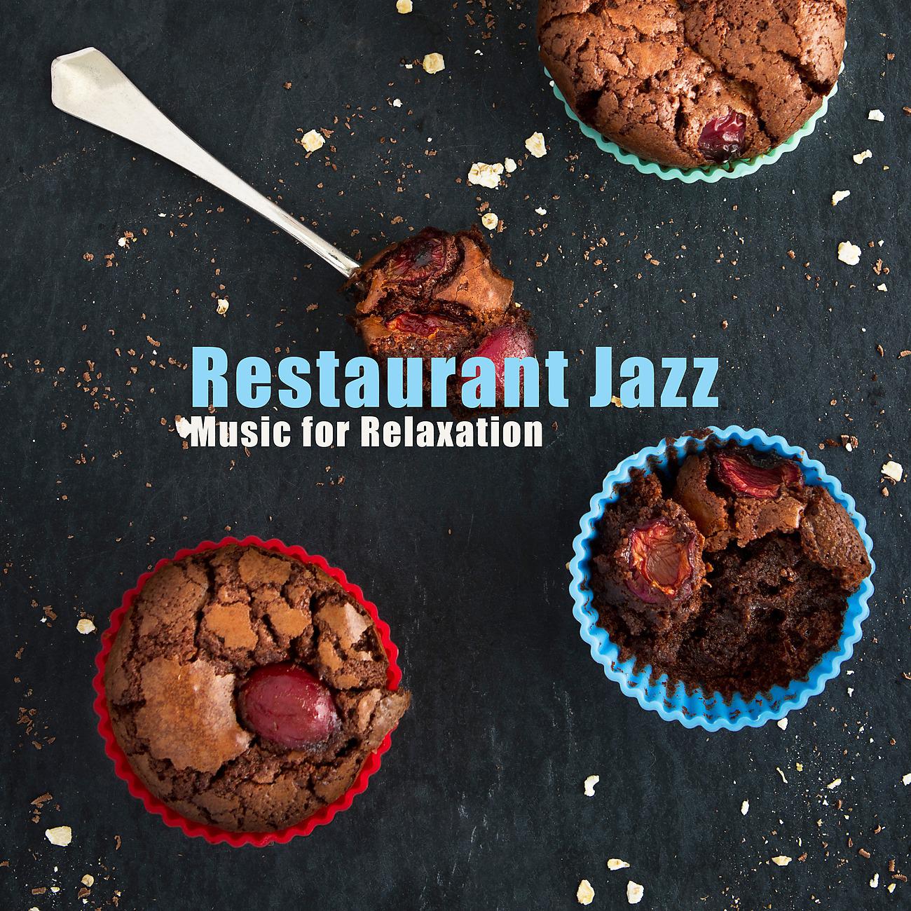 Постер альбома Restaurant Jazz - Music for Relaxation – Soft Instrumental