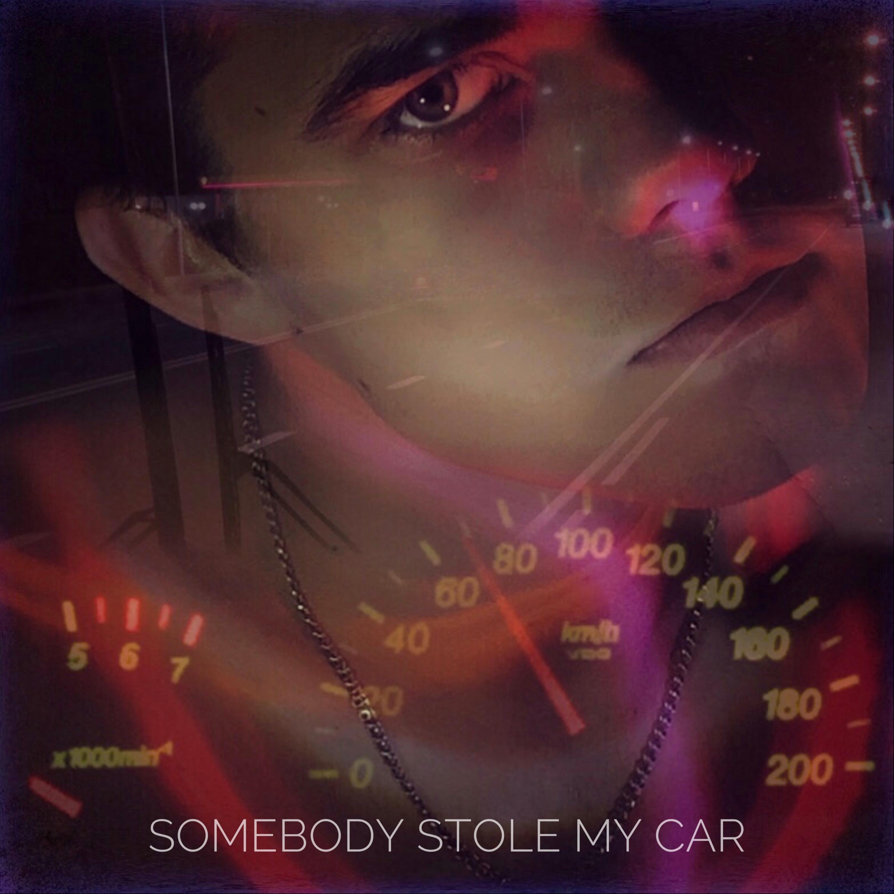 Постер альбома Somebody Stole My Car