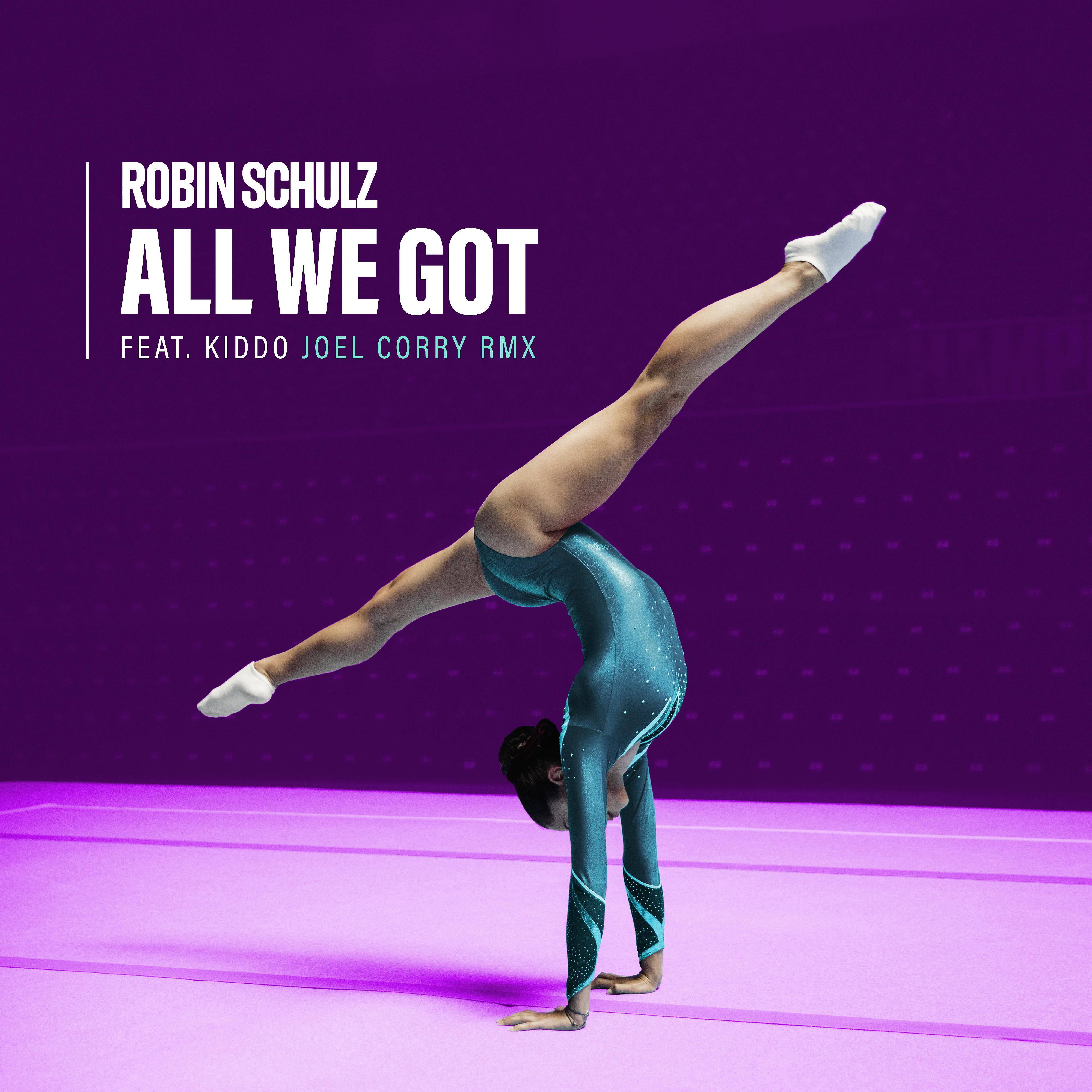 Постер альбома All We Got (feat. KIDDO) [Joel Corry Remix]