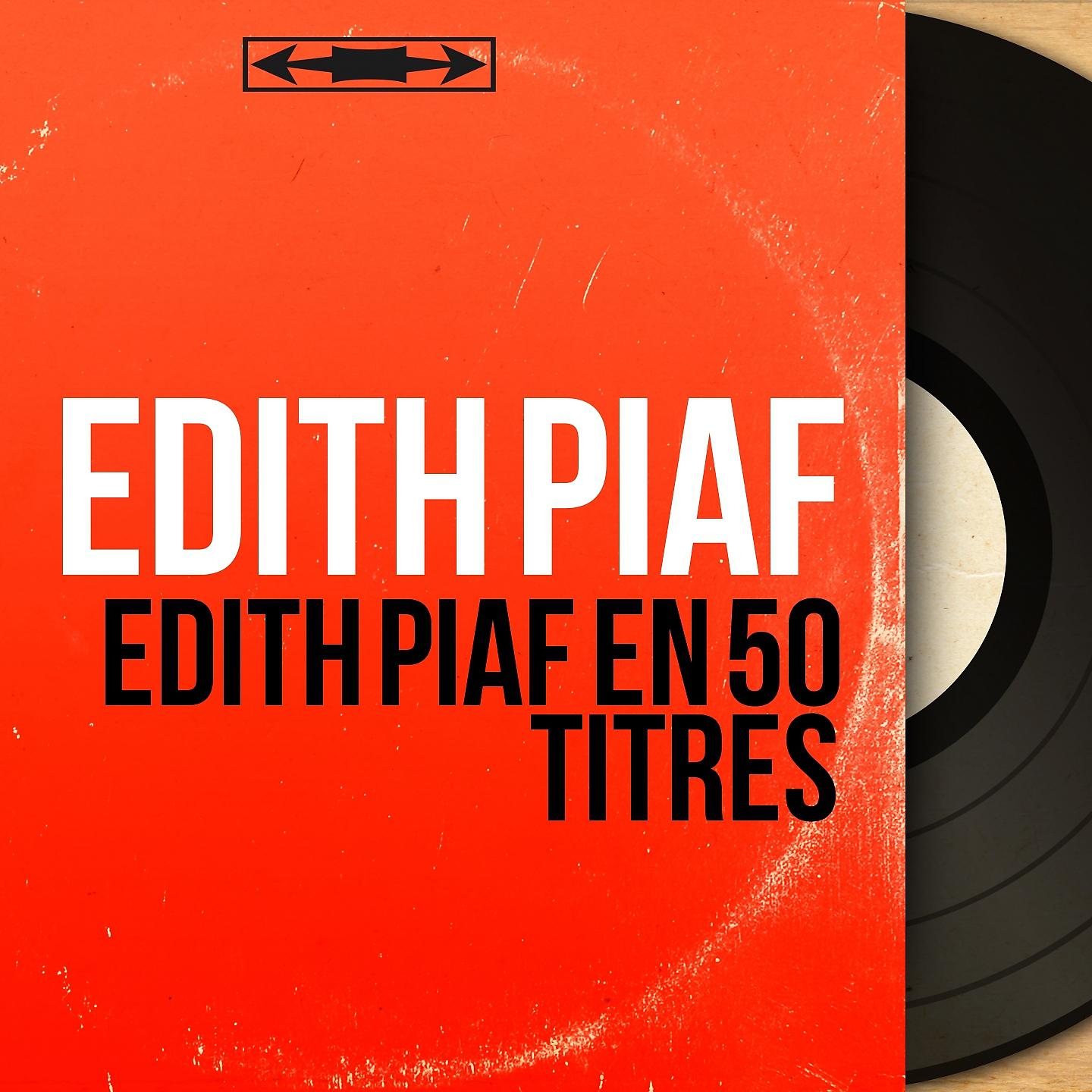 Постер альбома Edith Piaf en 50 titres