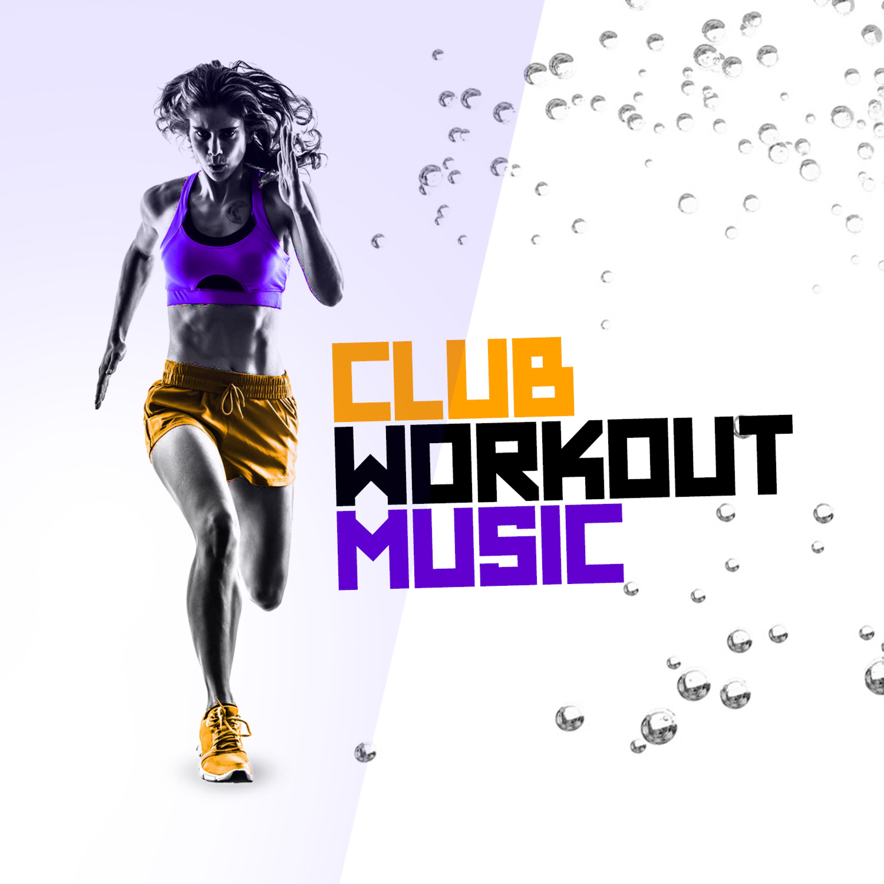 Постер альбома Club Workout Music
