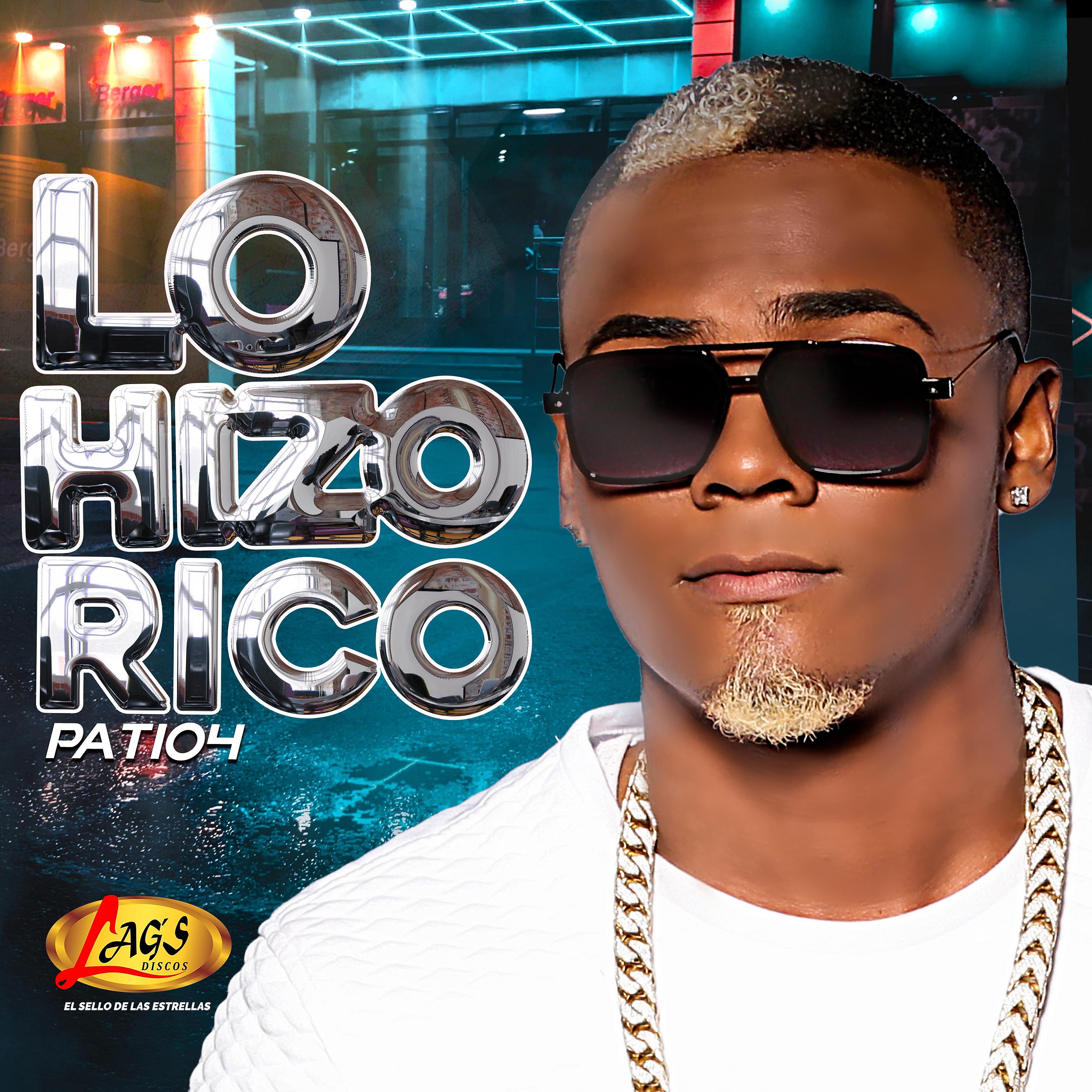 Постер альбома Lo Hizo Rico