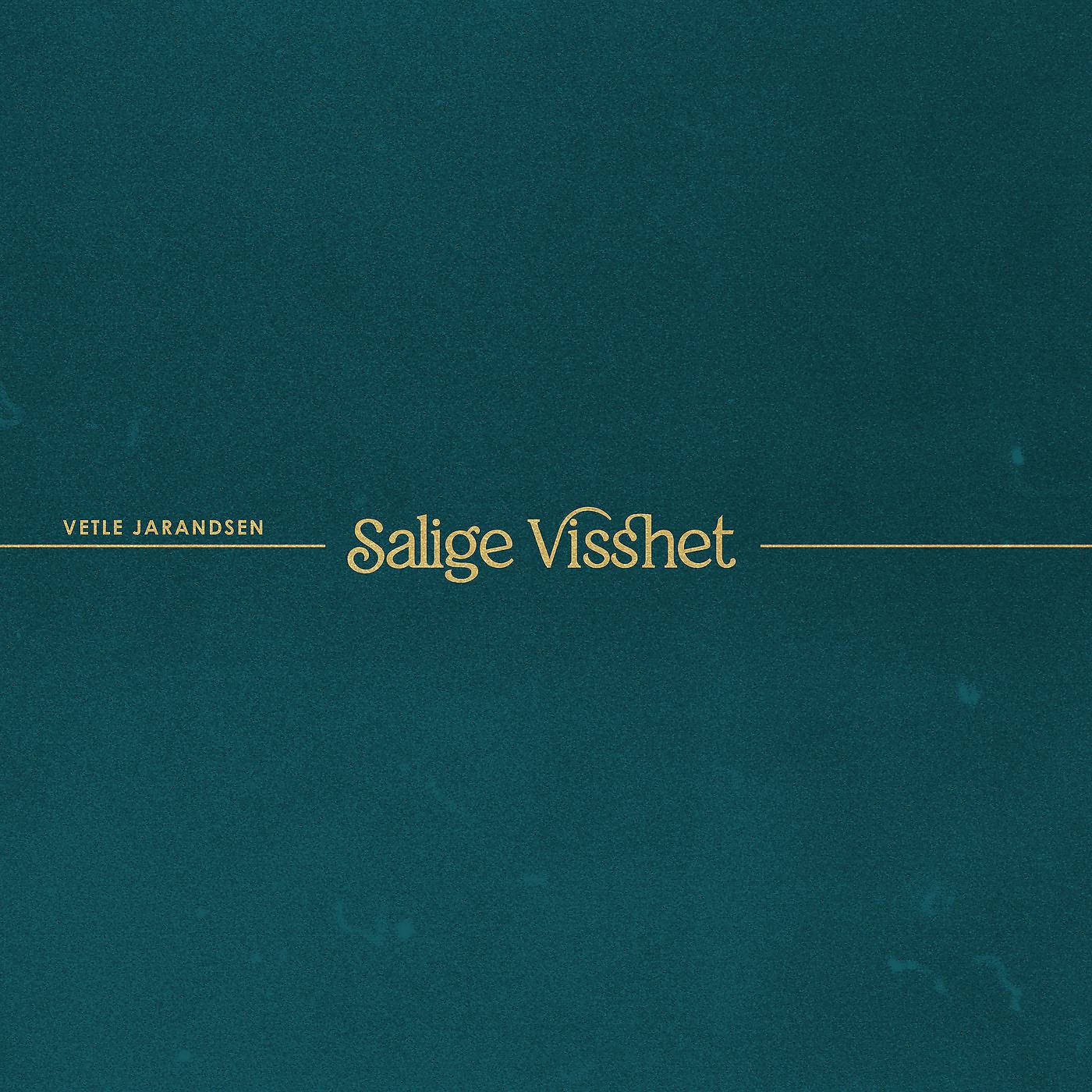 Постер альбома Salige Visshet