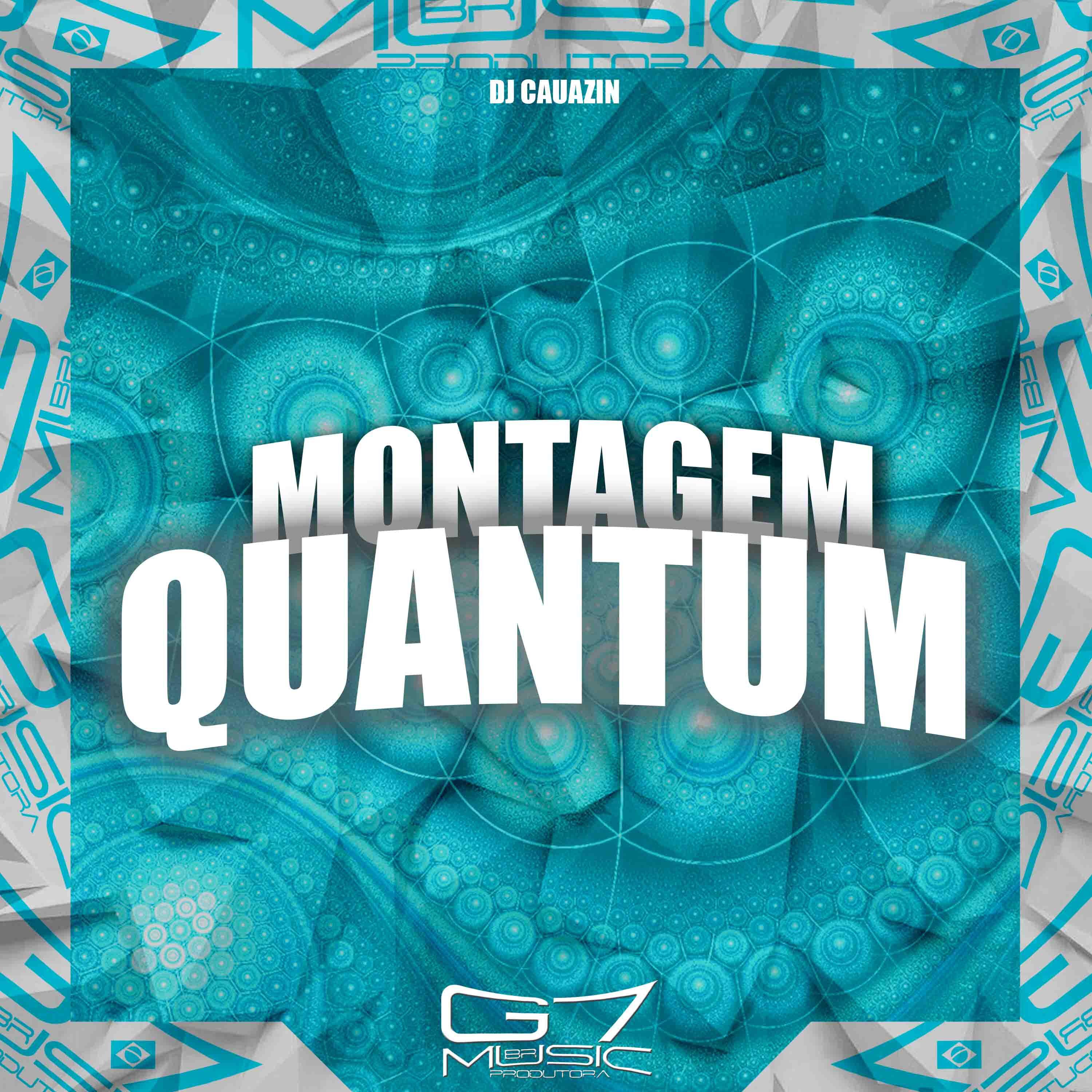 Постер альбома Montagem Quantum