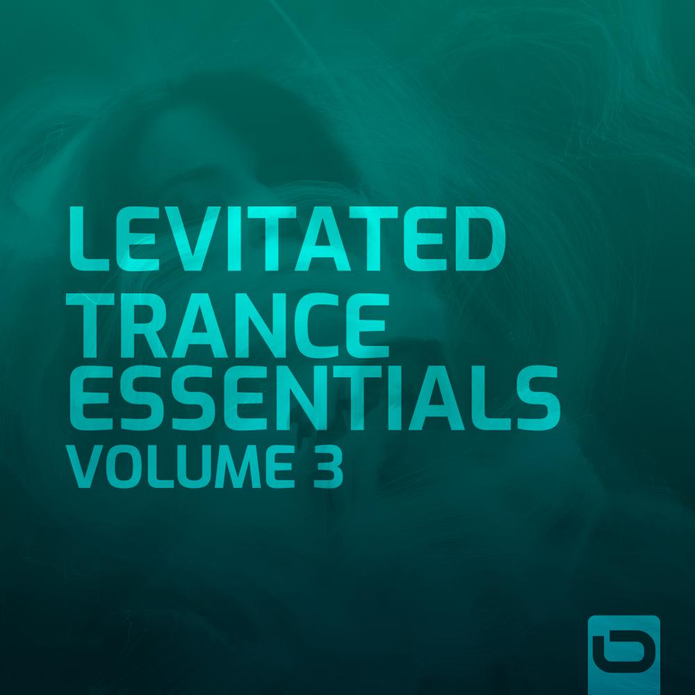 Постер альбома Levitated - Trance Essentials, Vol. 3
