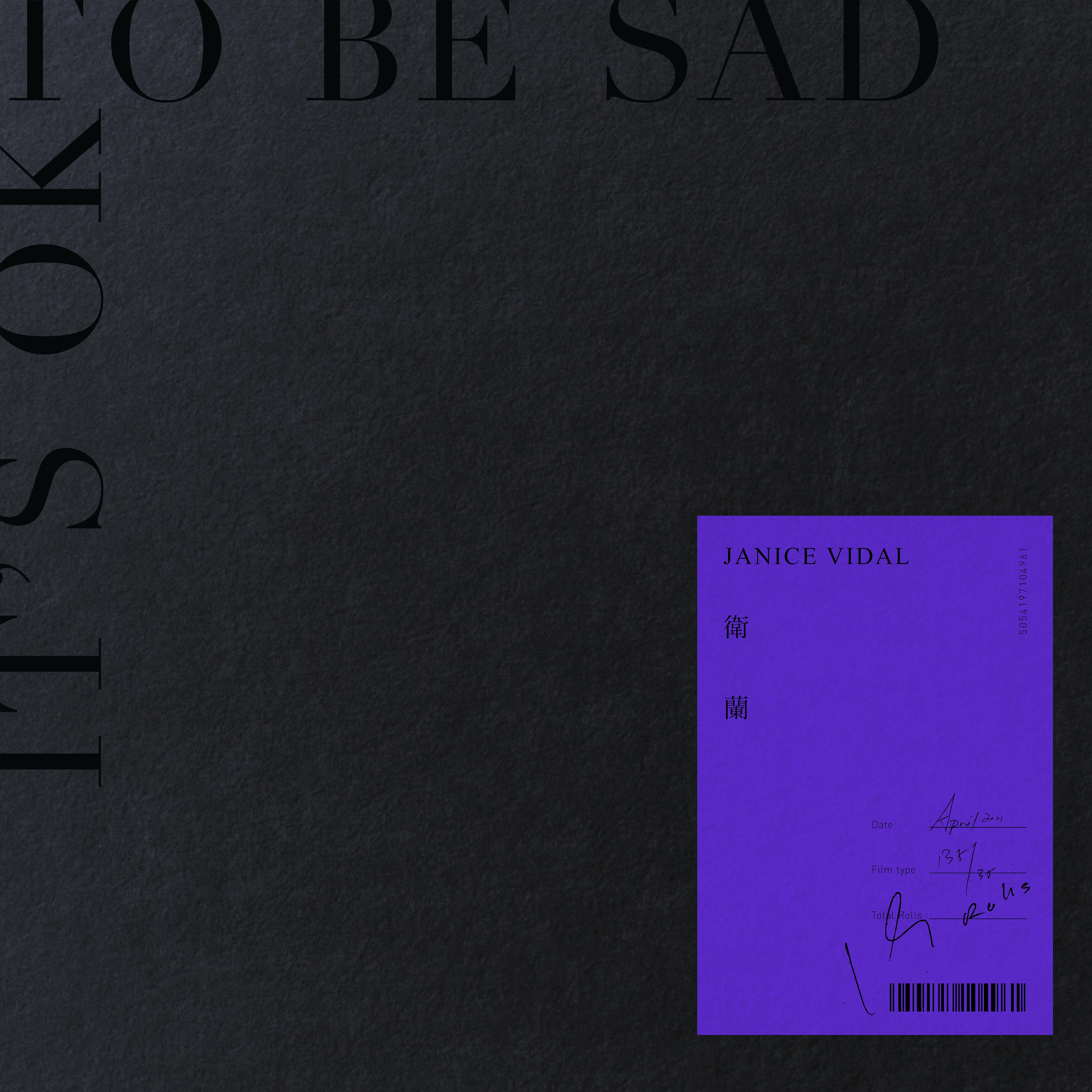 Постер альбома It’s OK To Be Sad