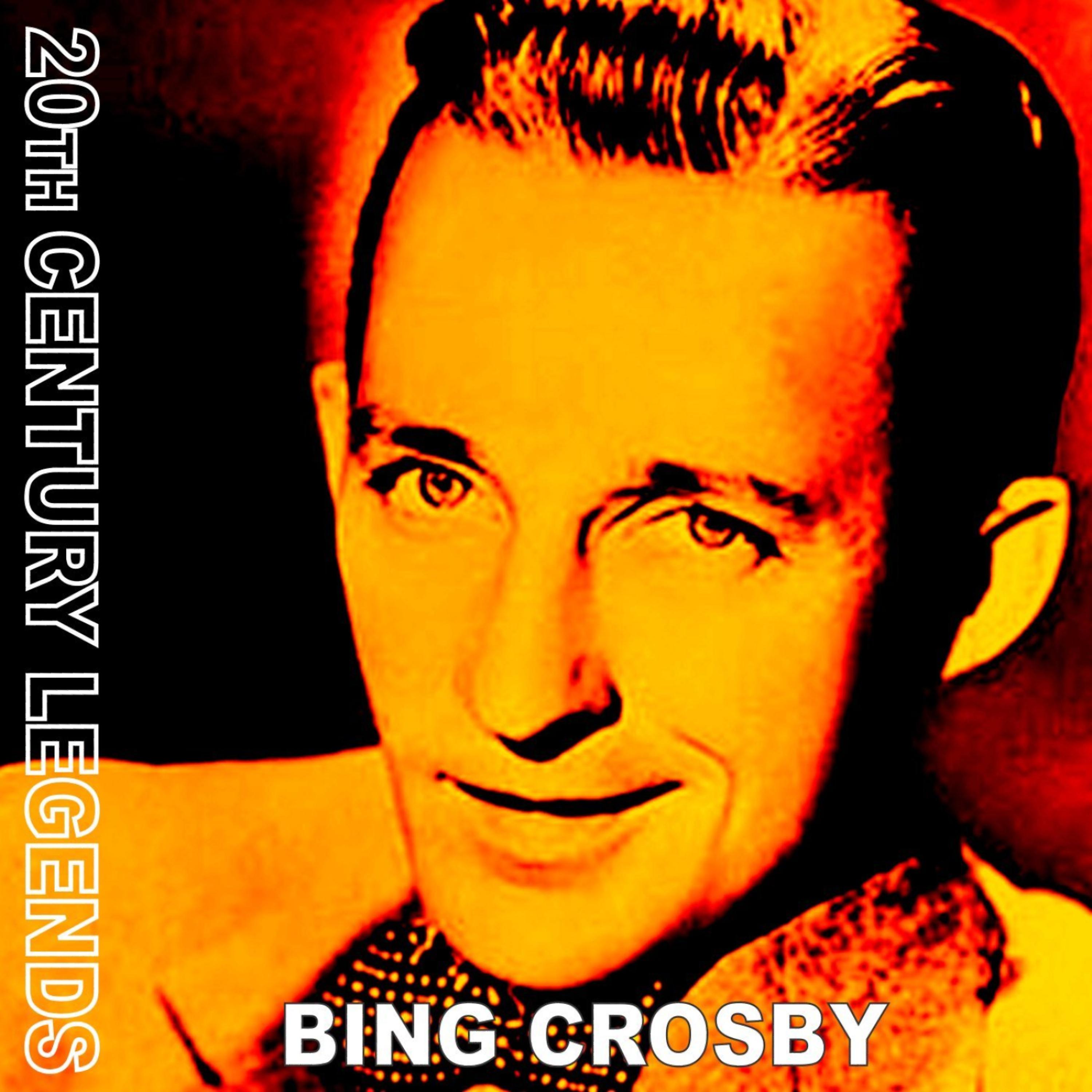 Постер альбома 20th Century Legends - Bing Crosby