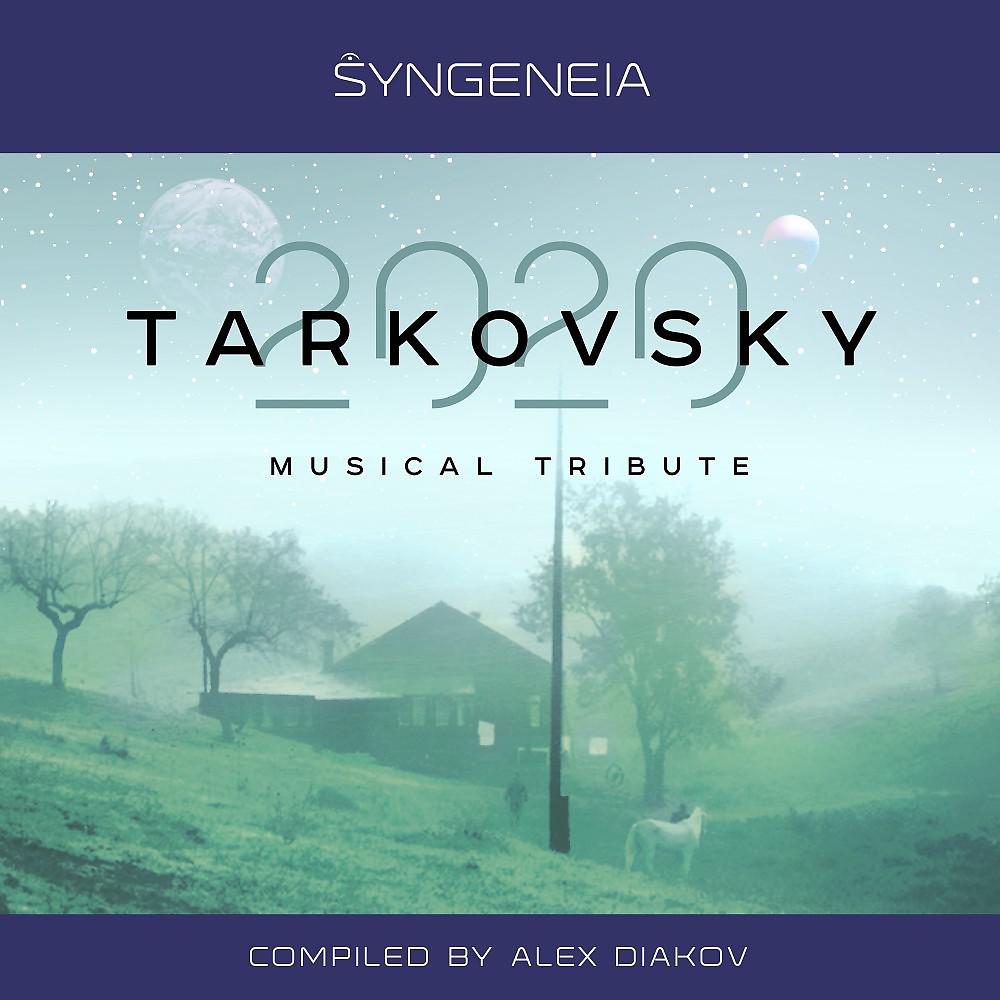 Постер альбома Tarkovsky 2020 (Musical Tribute)