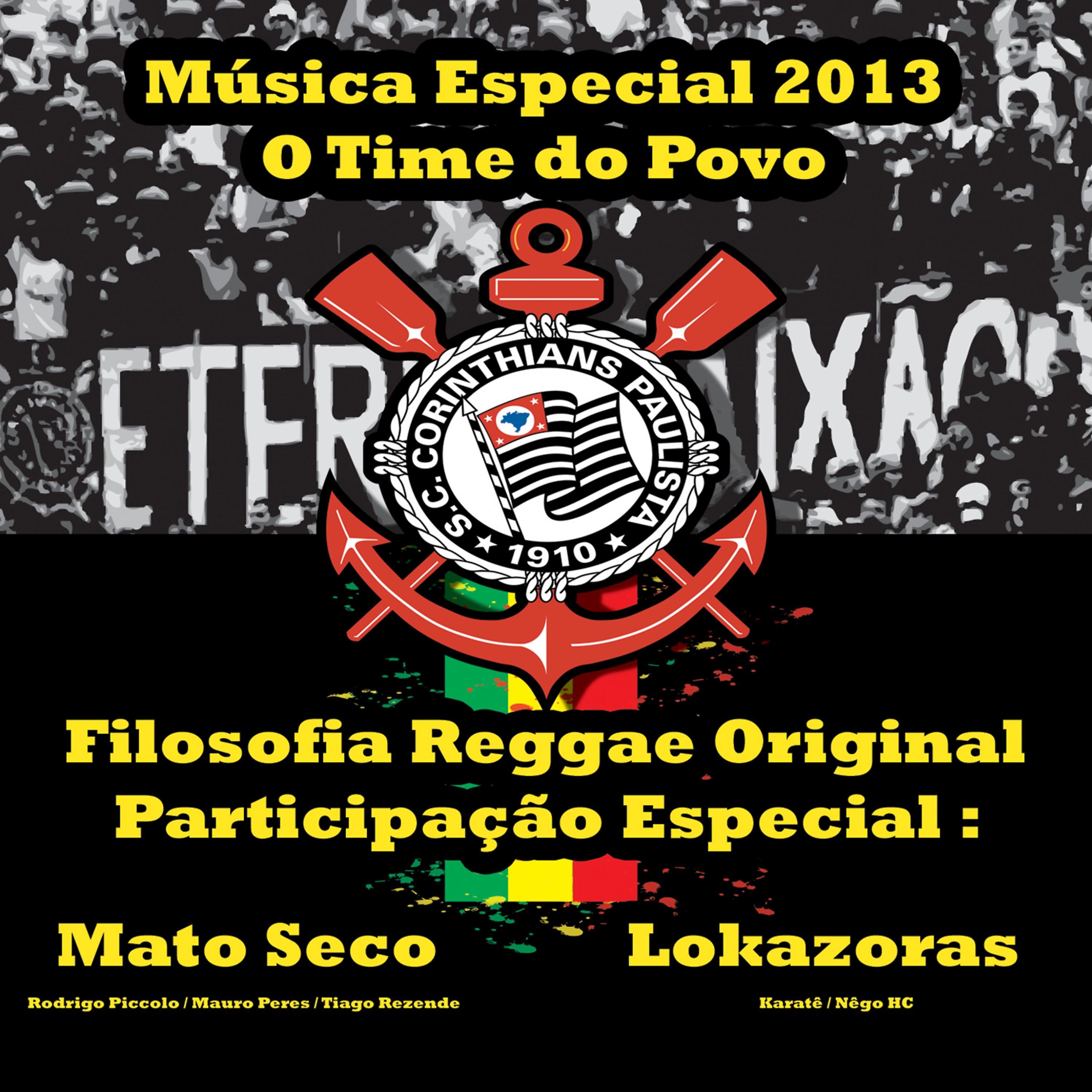 Постер альбома O Time do Povo Feat. Rodrigo Picollo (Mato Seco) & Karate [Lolazoras]
