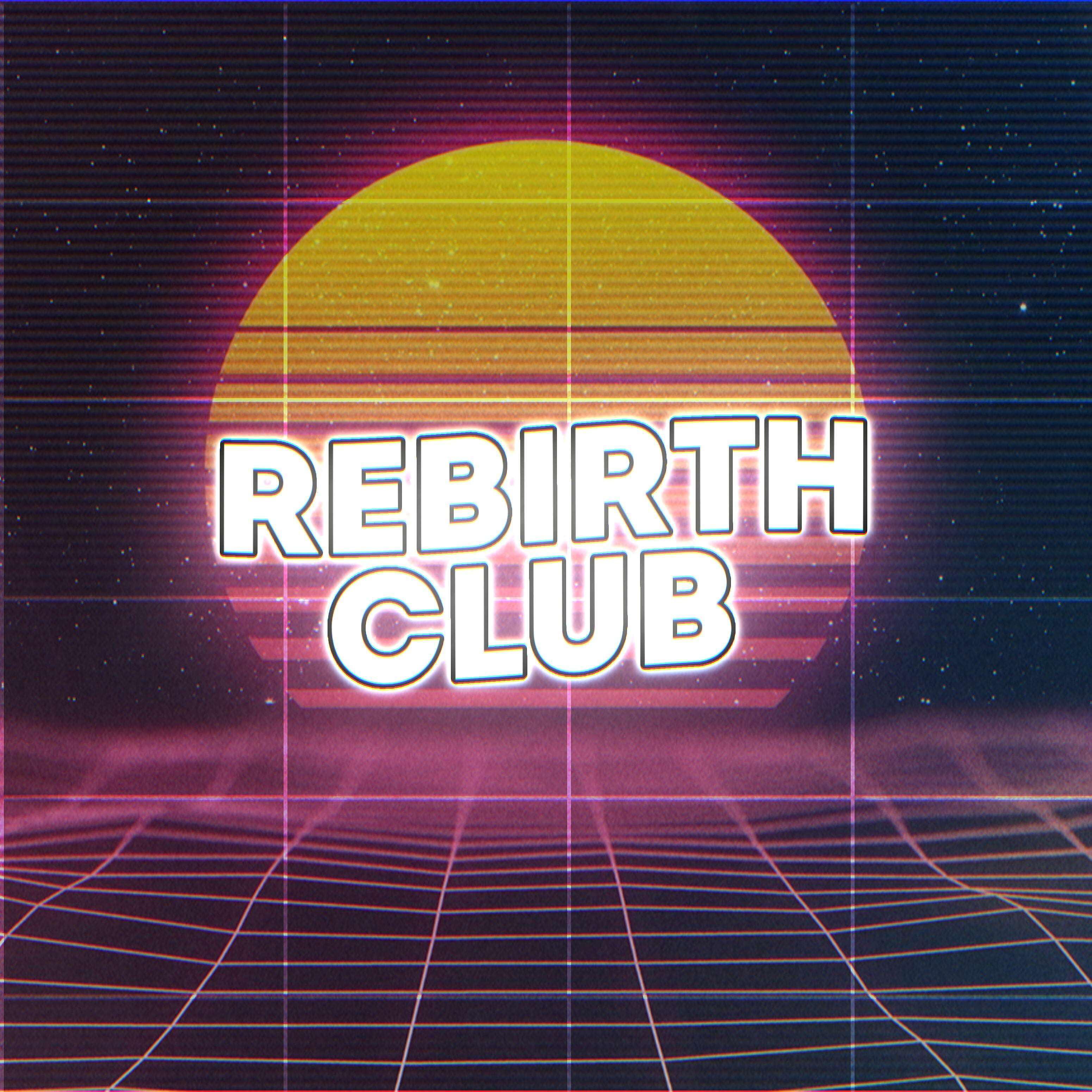Постер альбома Rebirth Club