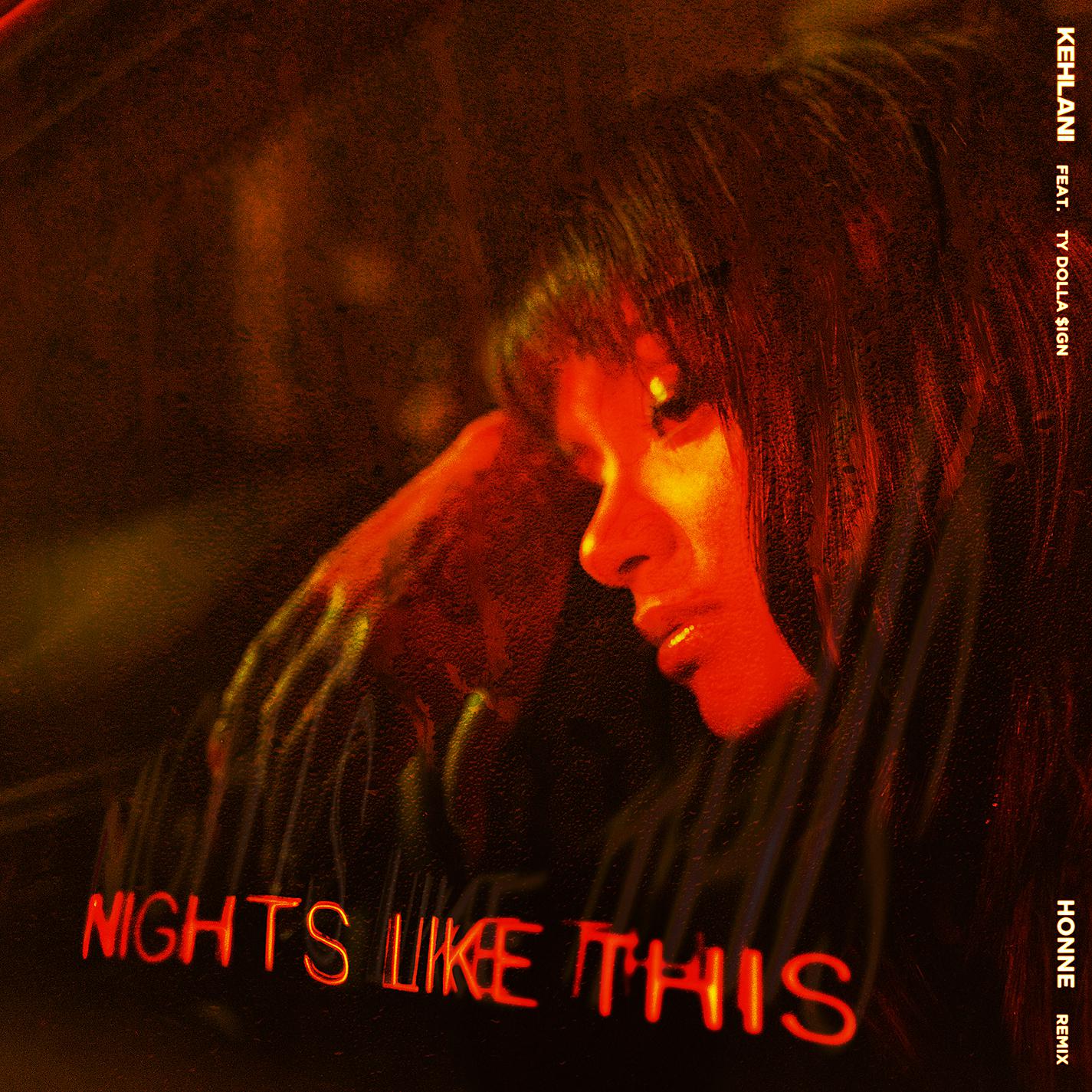 Постер альбома Nights Like This (feat. Ty Dolla $ign) [HONNE Remix]