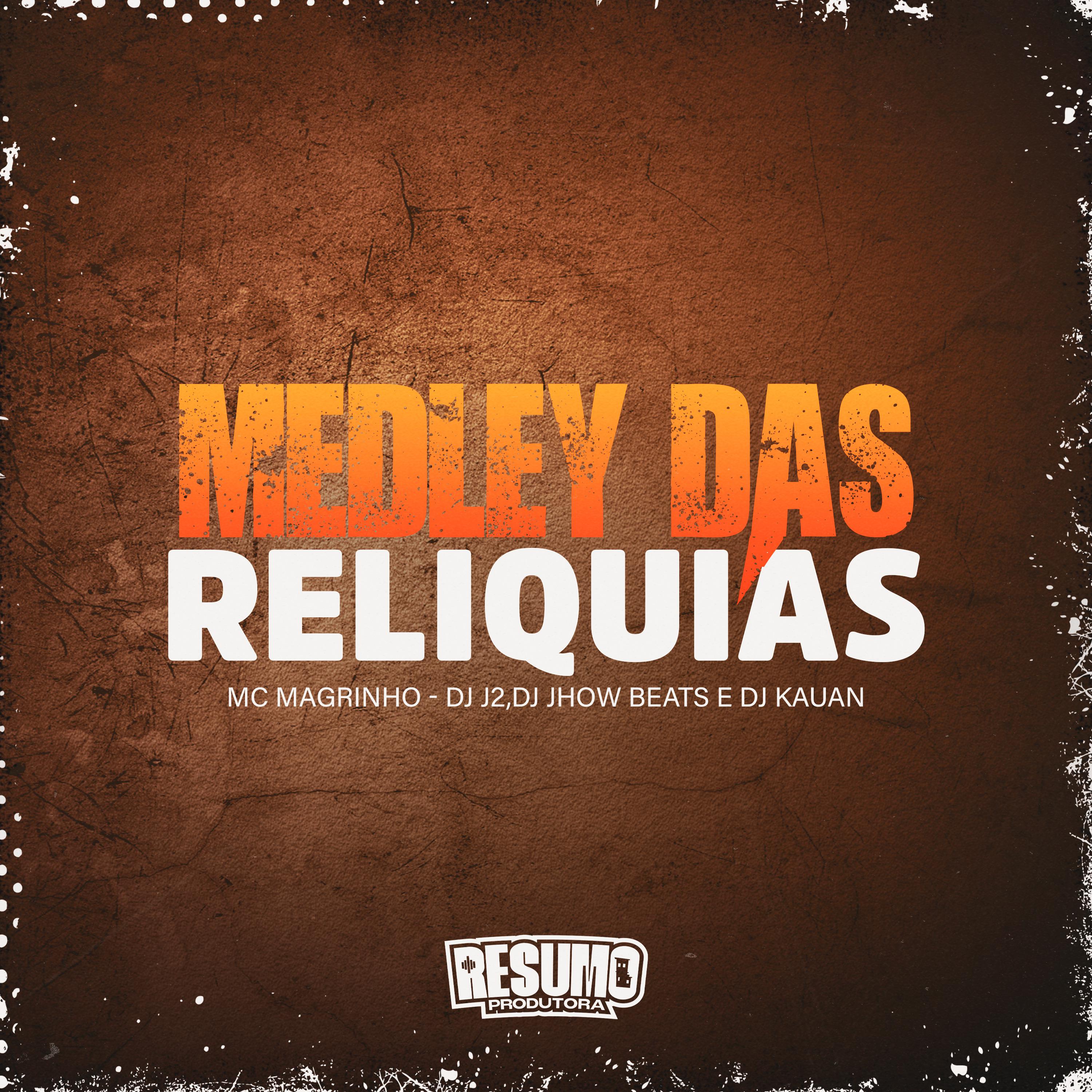 Постер альбома Medley das Relíquias