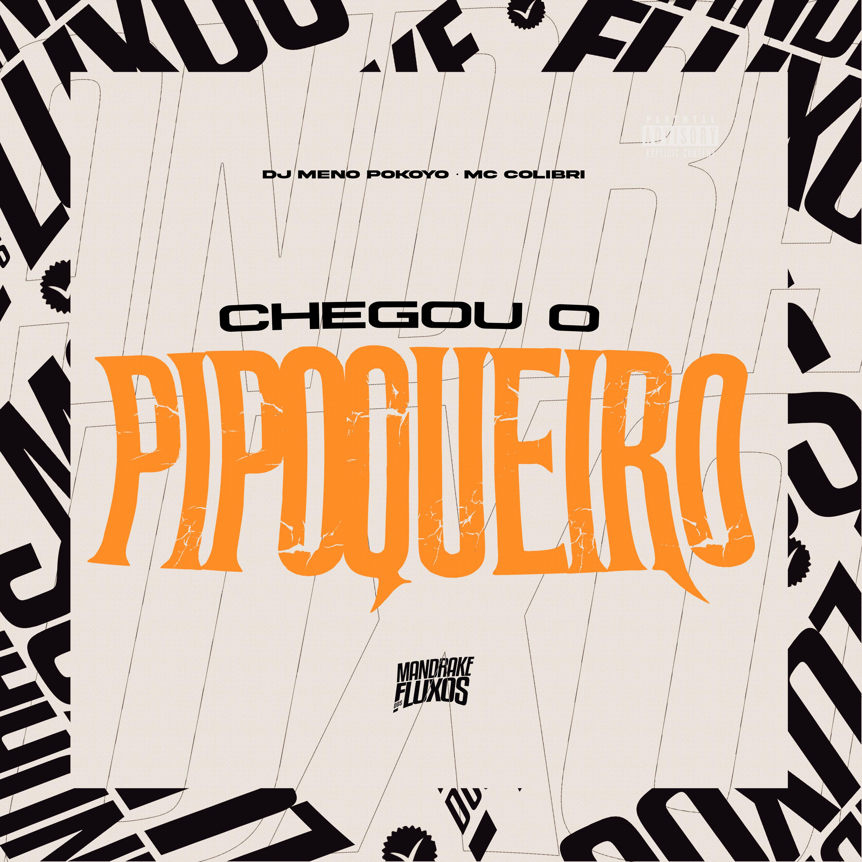 Постер альбома Chegou o Pipoqueiro