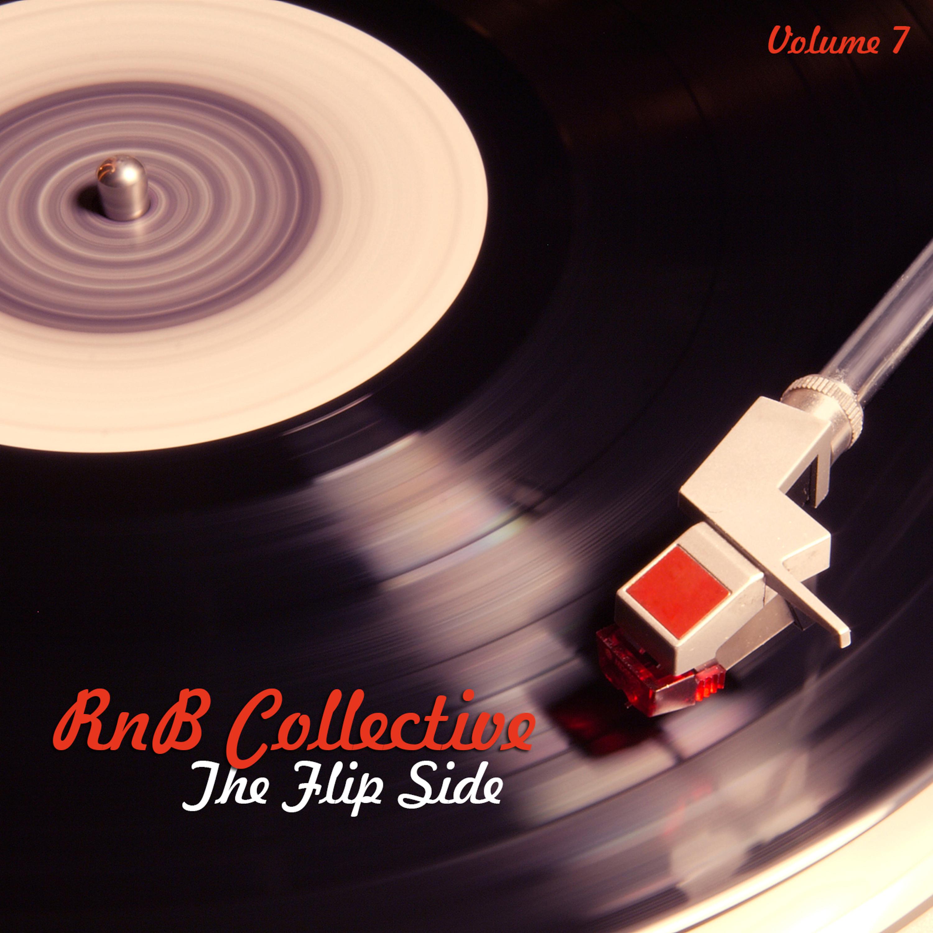 Постер альбома Rnb Collective: The Flip Side, Vol. 7
