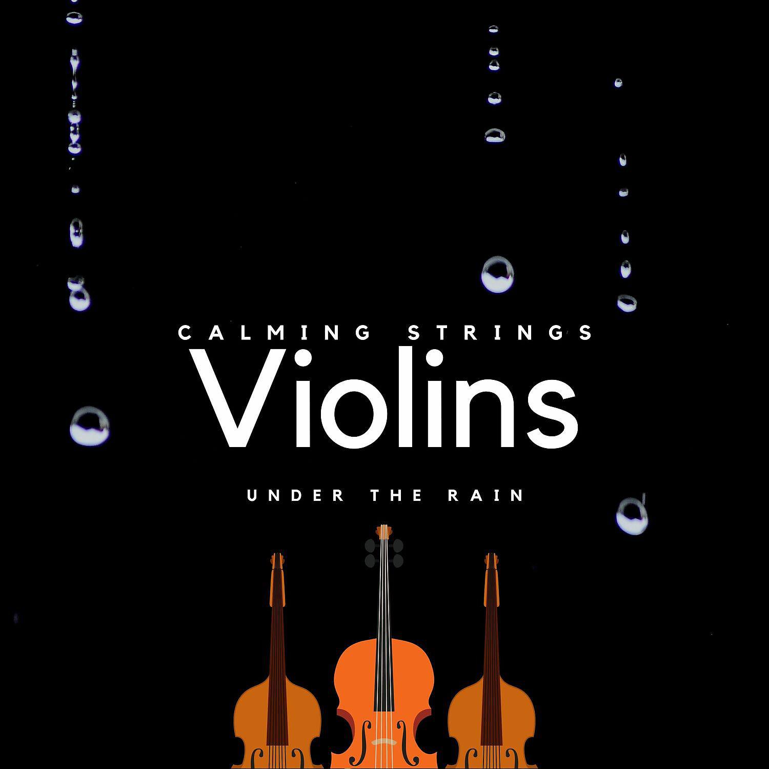 Постер альбома Violins Under the Rain