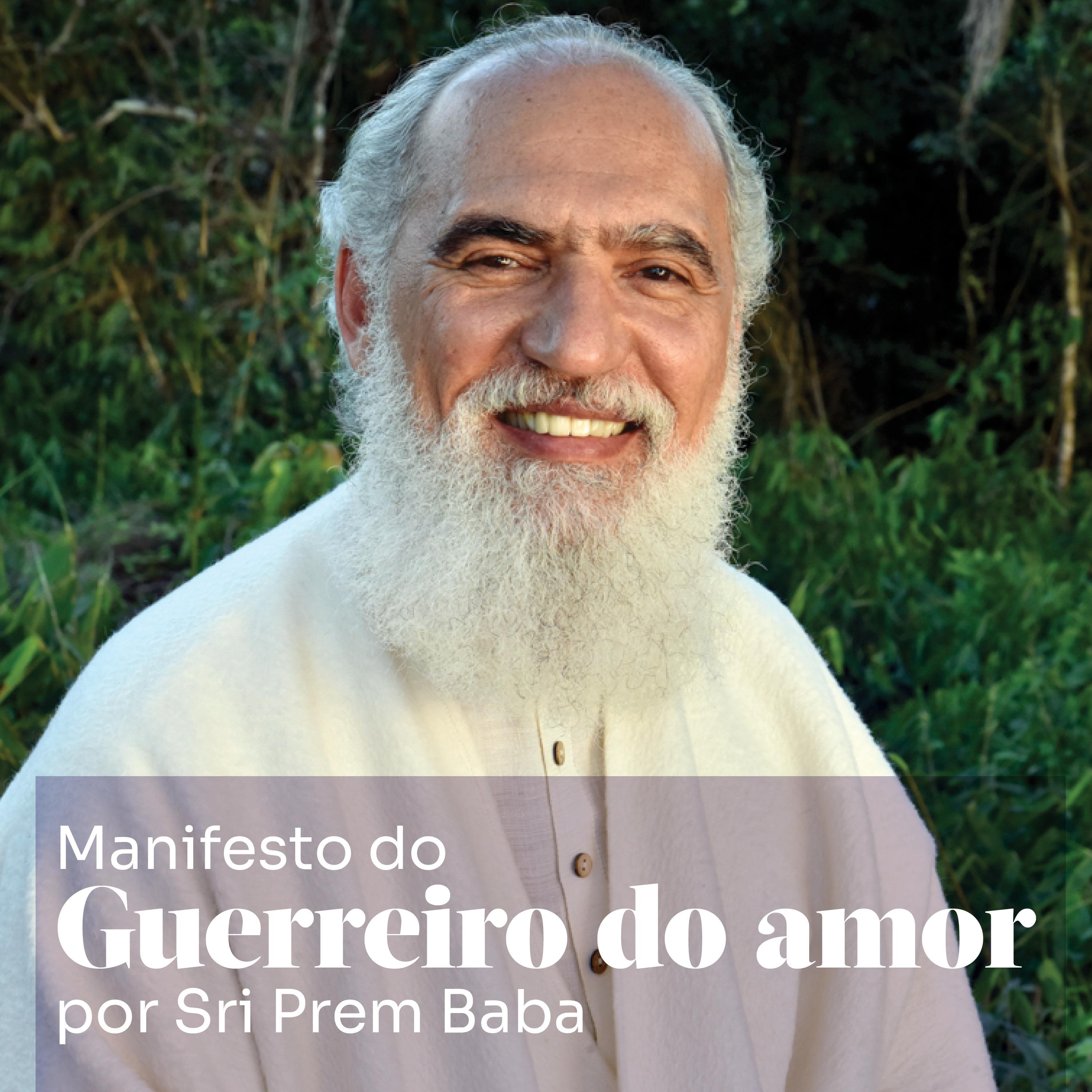 Постер альбома Manifesto do Guerreiro do Amor por Sri Prem Baba