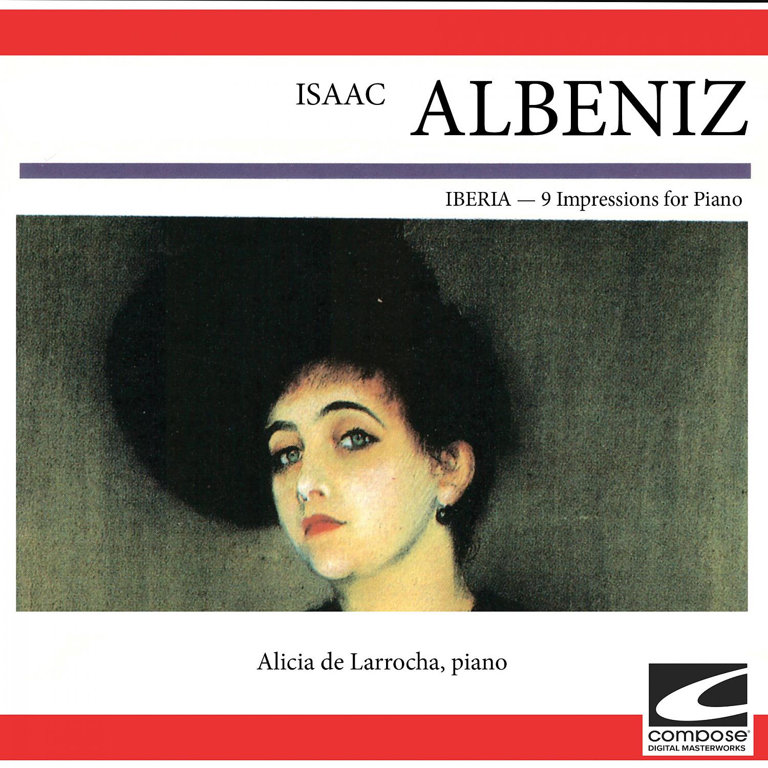 Постер альбома Isaac Albeniz - Iberia - 9 Impressions for Piano