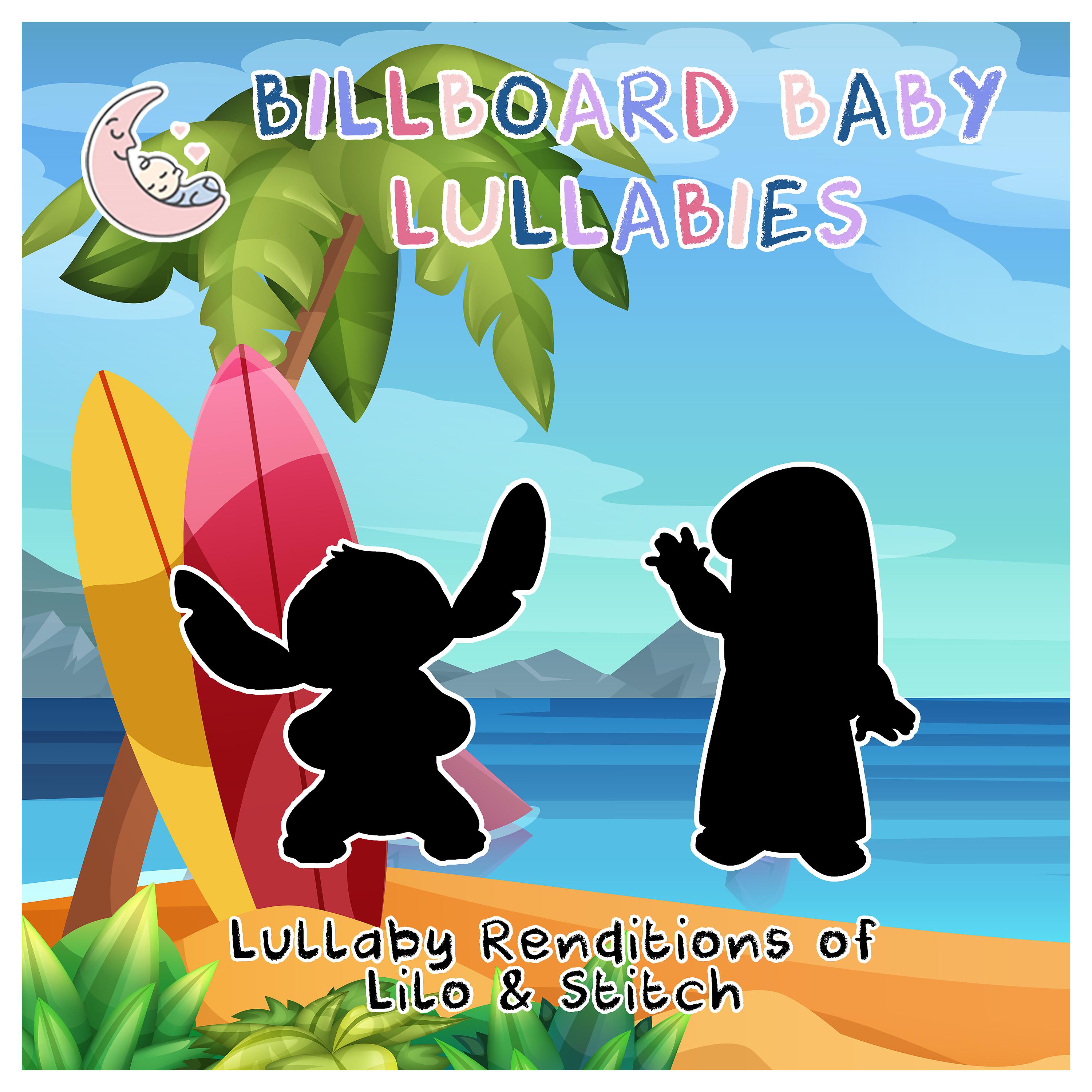 Постер альбома Lullaby Renditions of Lilo & Stitch