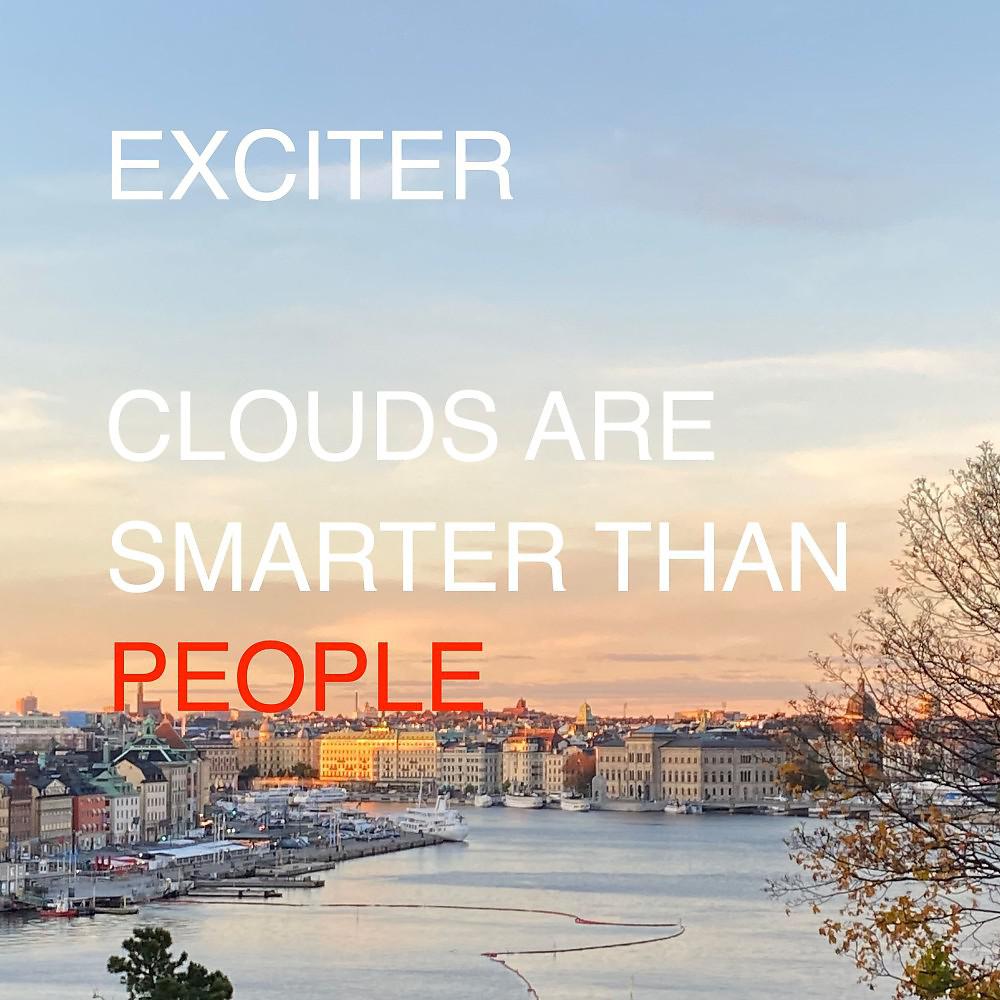 Постер альбома Clouds Are Smarter Than People