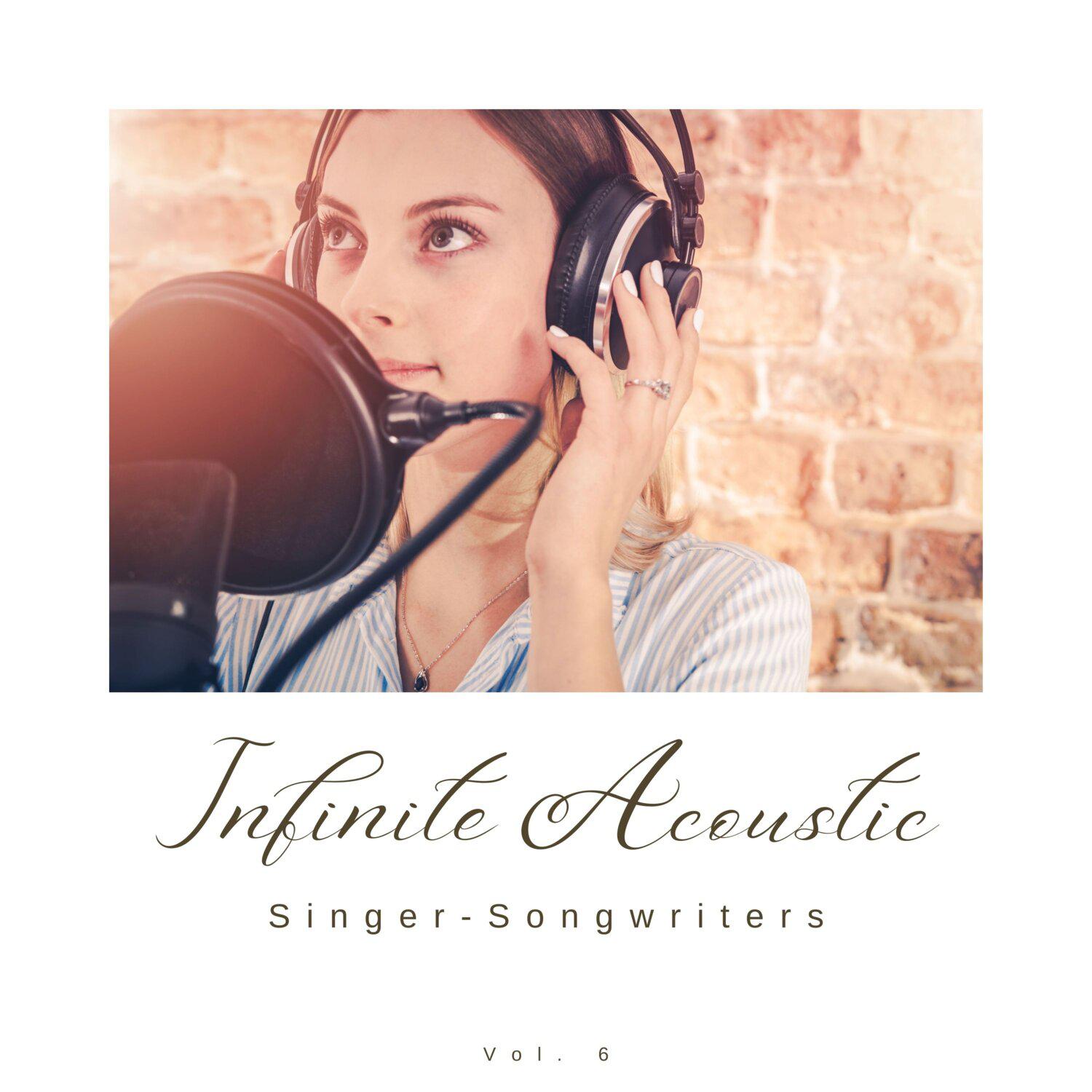 Постер альбома Infinite Acoustic: Singer-Songwriters, Vol. 06