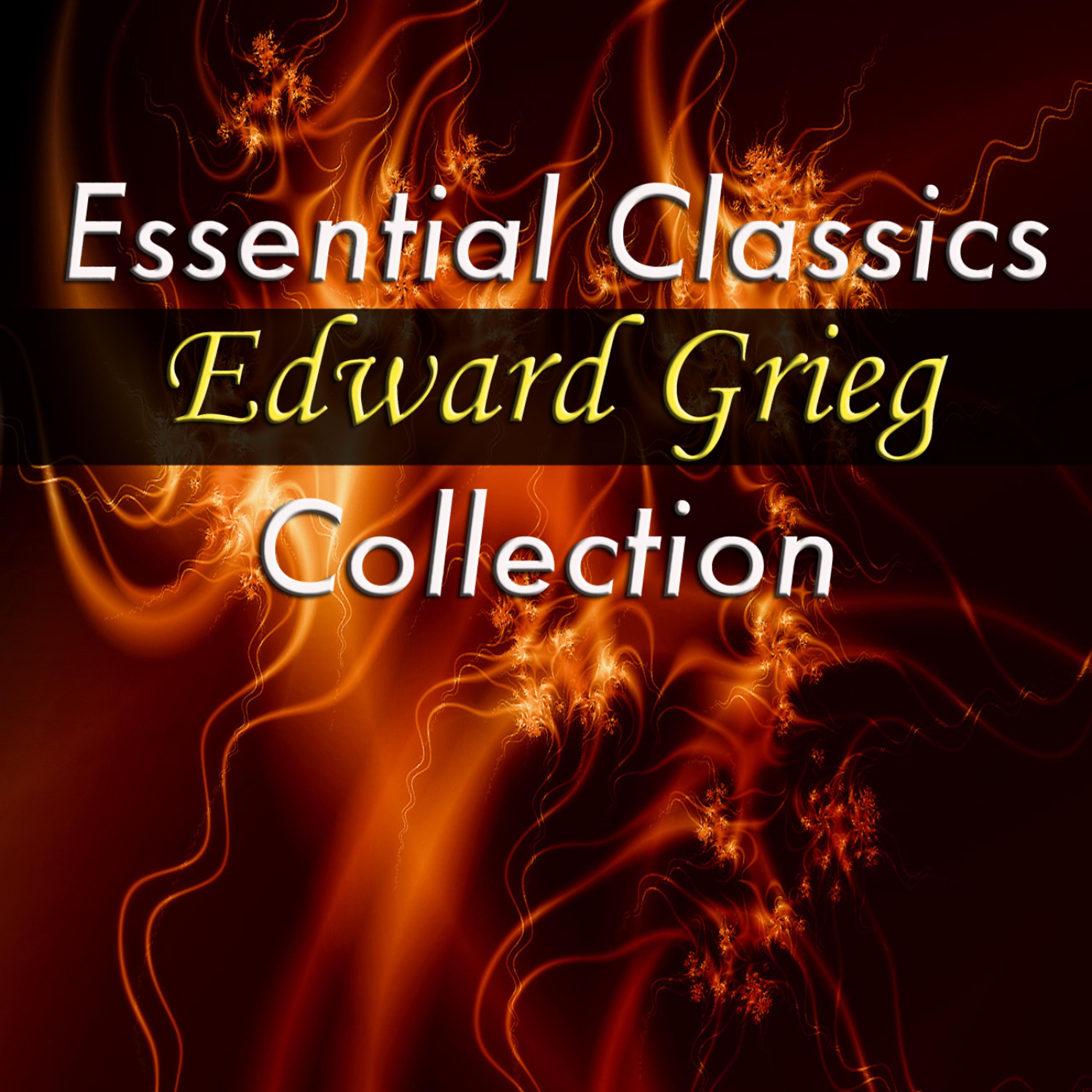 Постер альбома Essential Classics - Edvard Grieg Collection