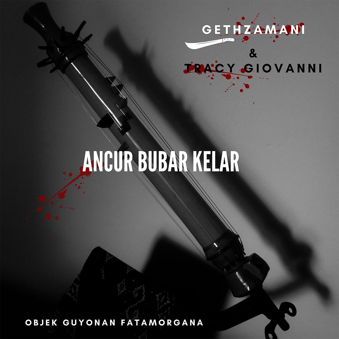 Постер альбома Ancur Bubar Kelar