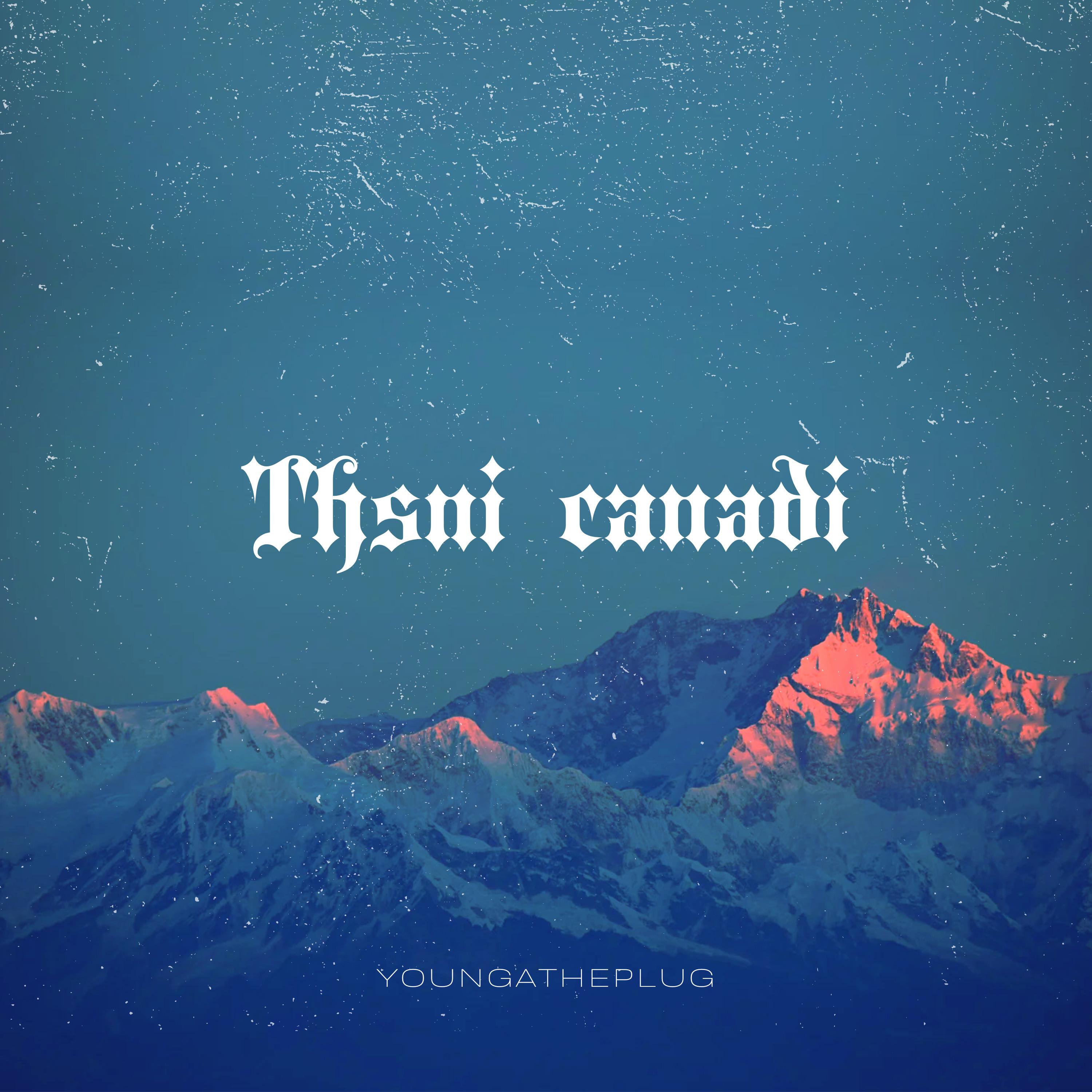Постер альбома Thsni Canadi