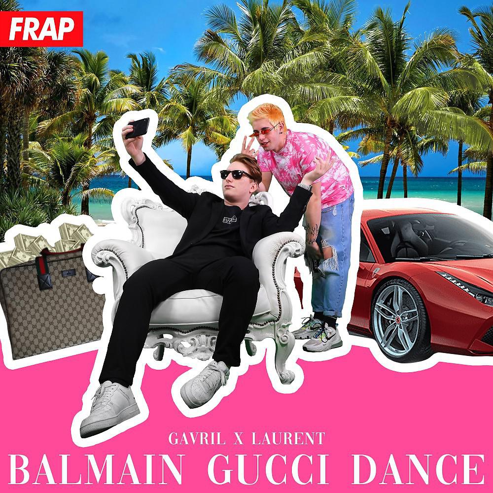 Постер альбома Balmain Gucci Dance
