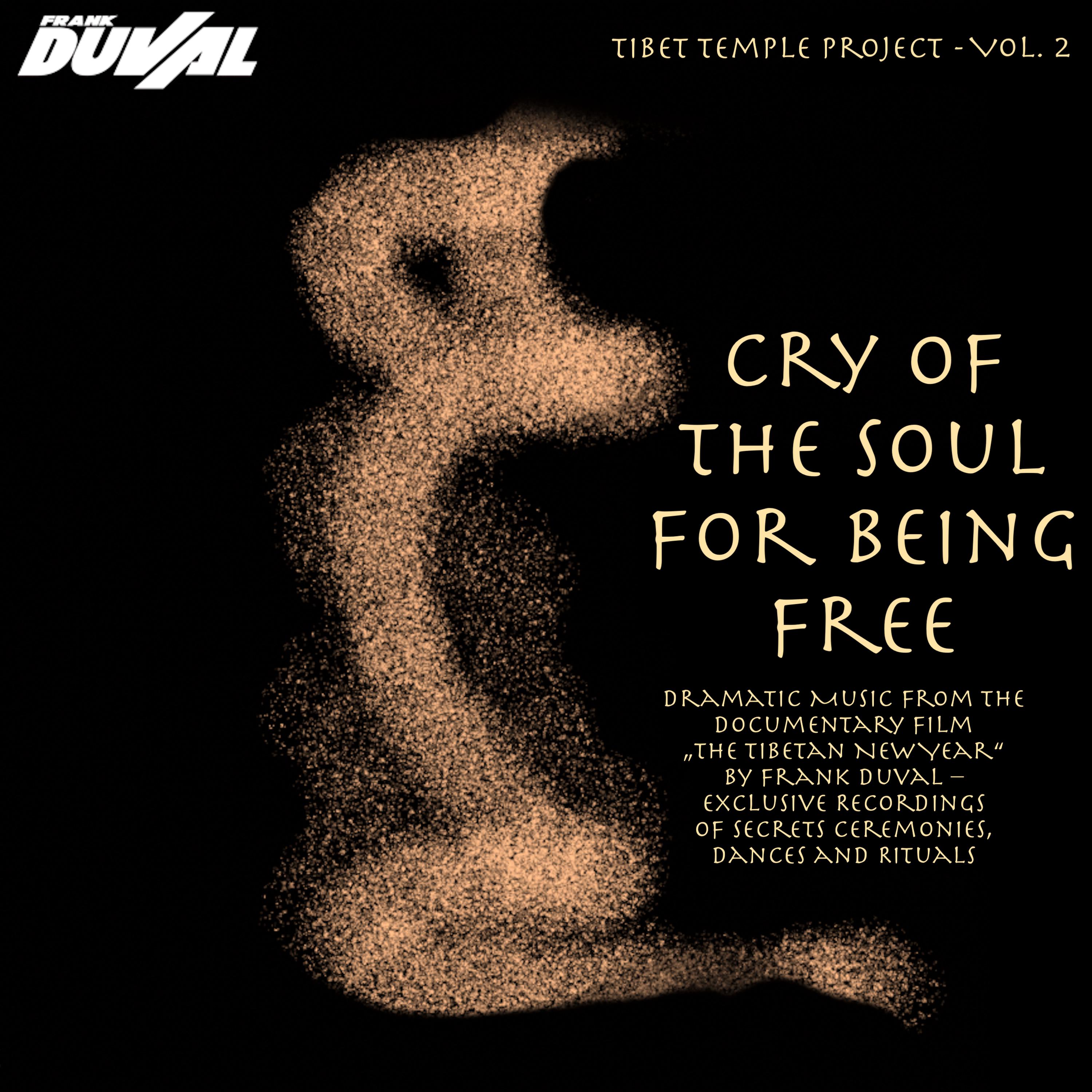 Постер альбома Cry Of The Soul For Being Free