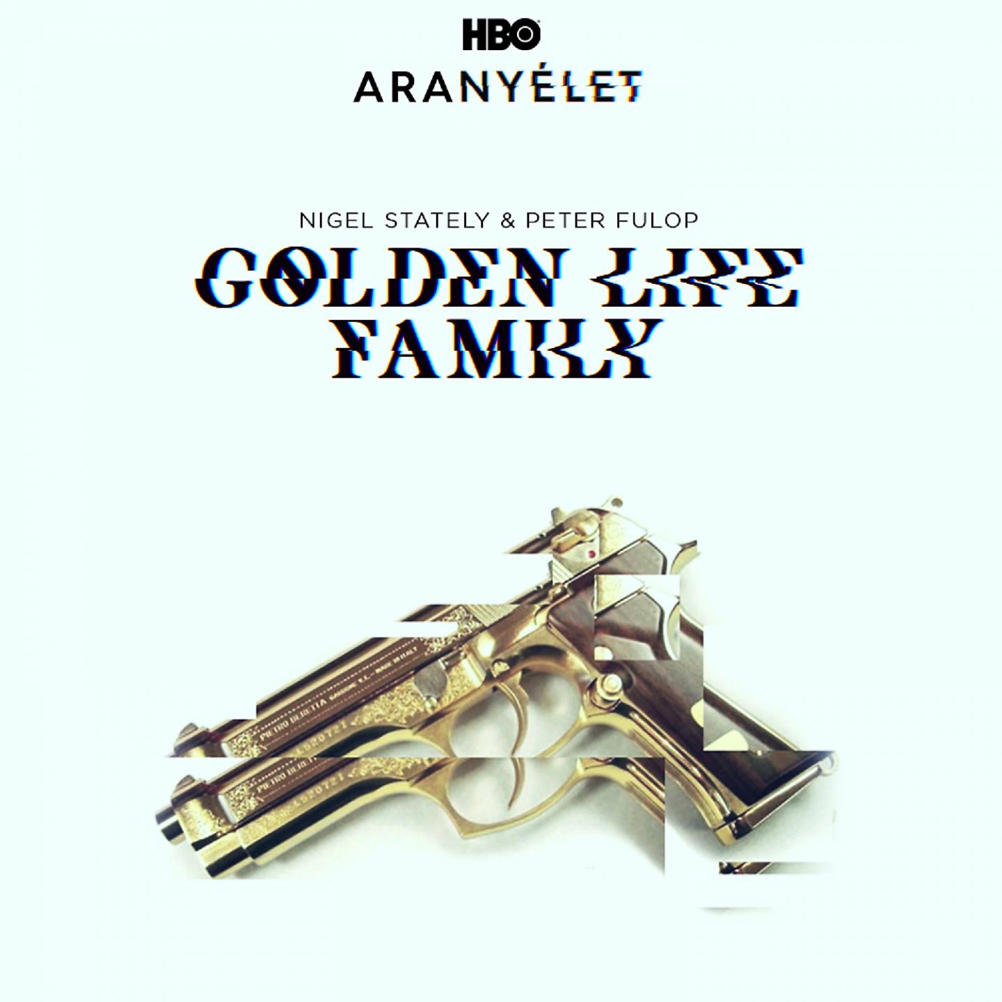 Постер альбома Golden Life Family