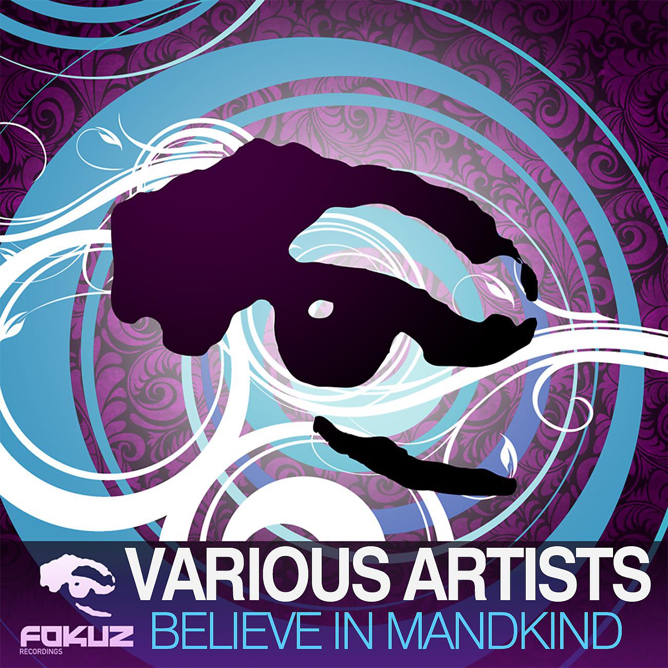 Постер альбома Believe In Mankind