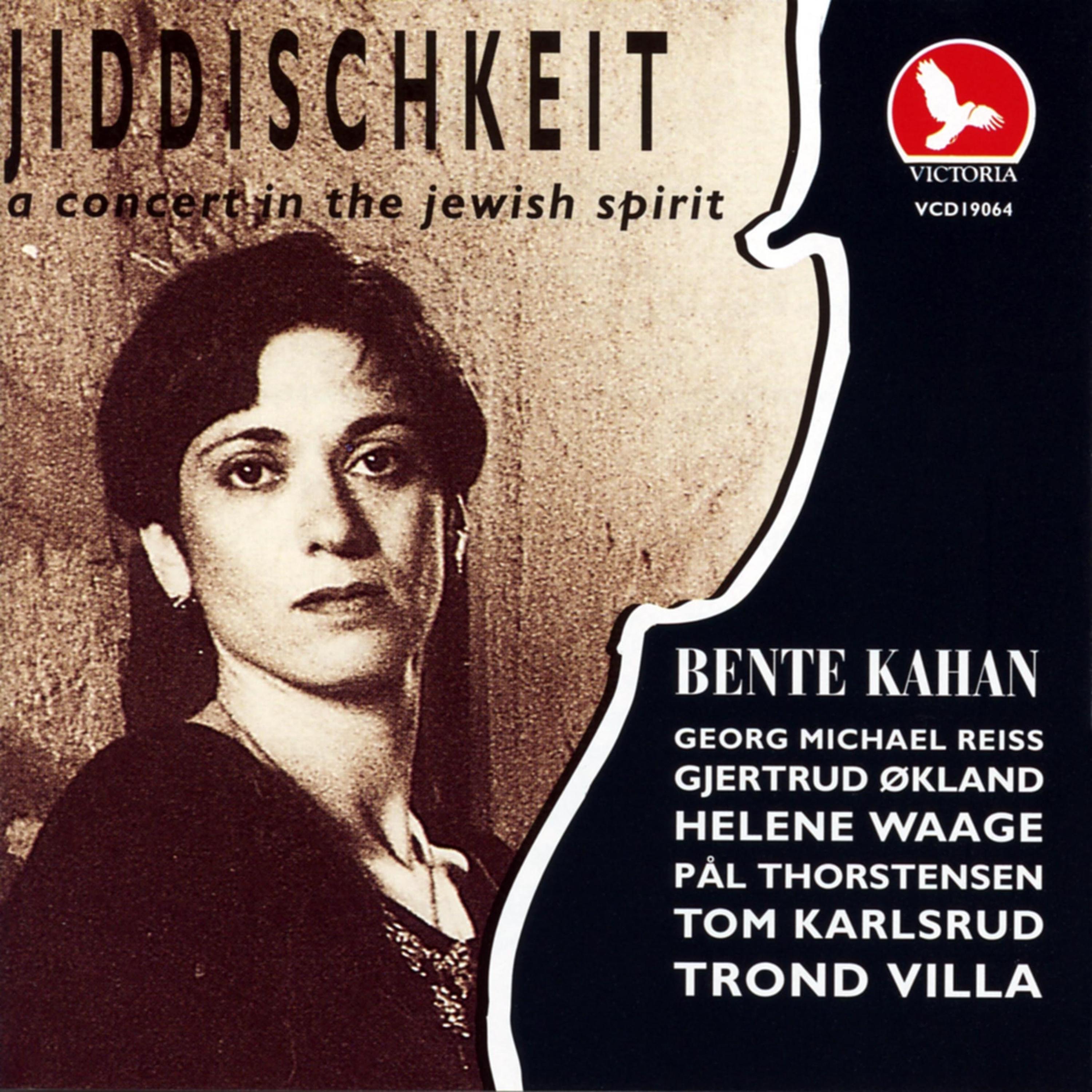 Постер альбома Jiddishkait - A Concert in the Jewish Spirit