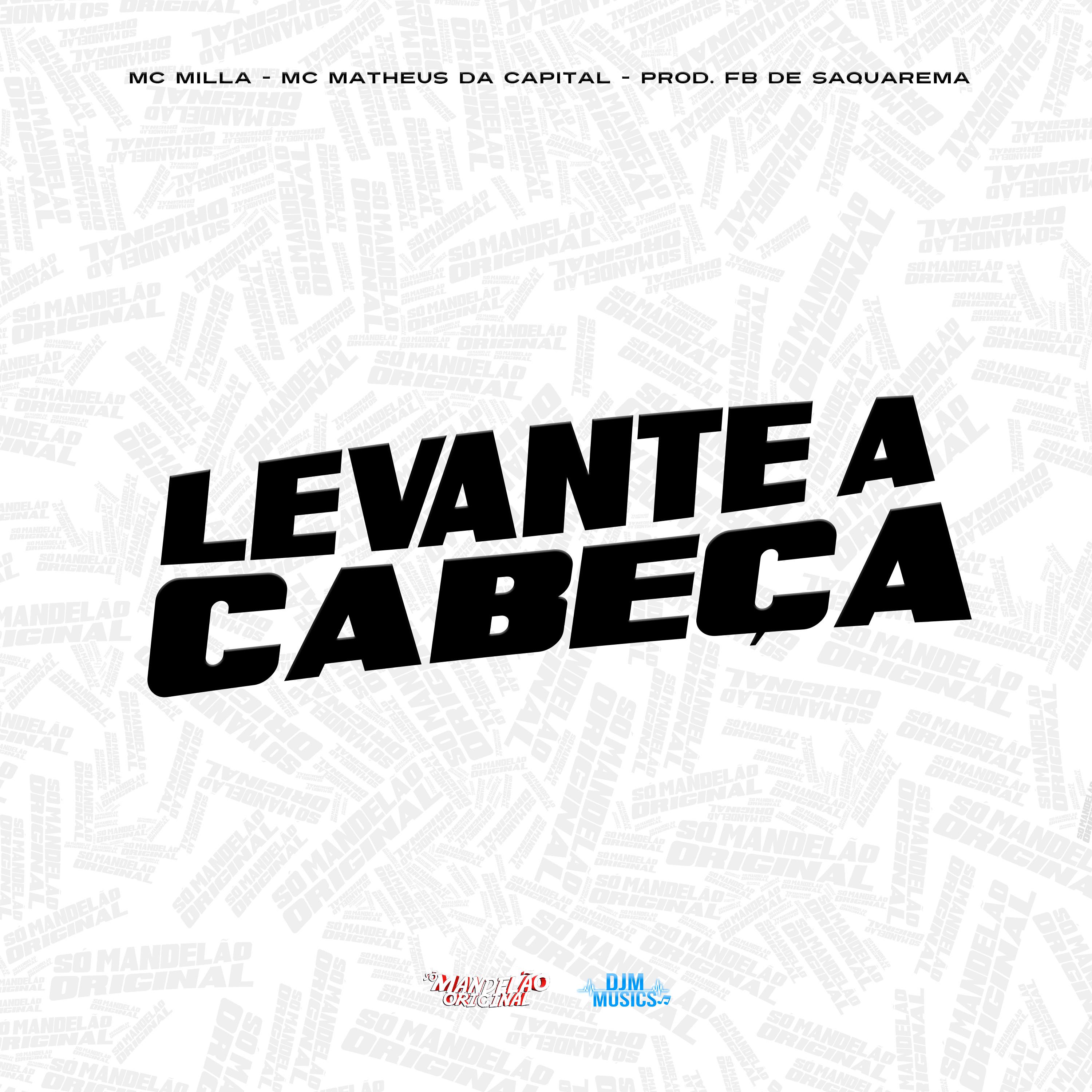 Постер альбома Levante a Cabeça