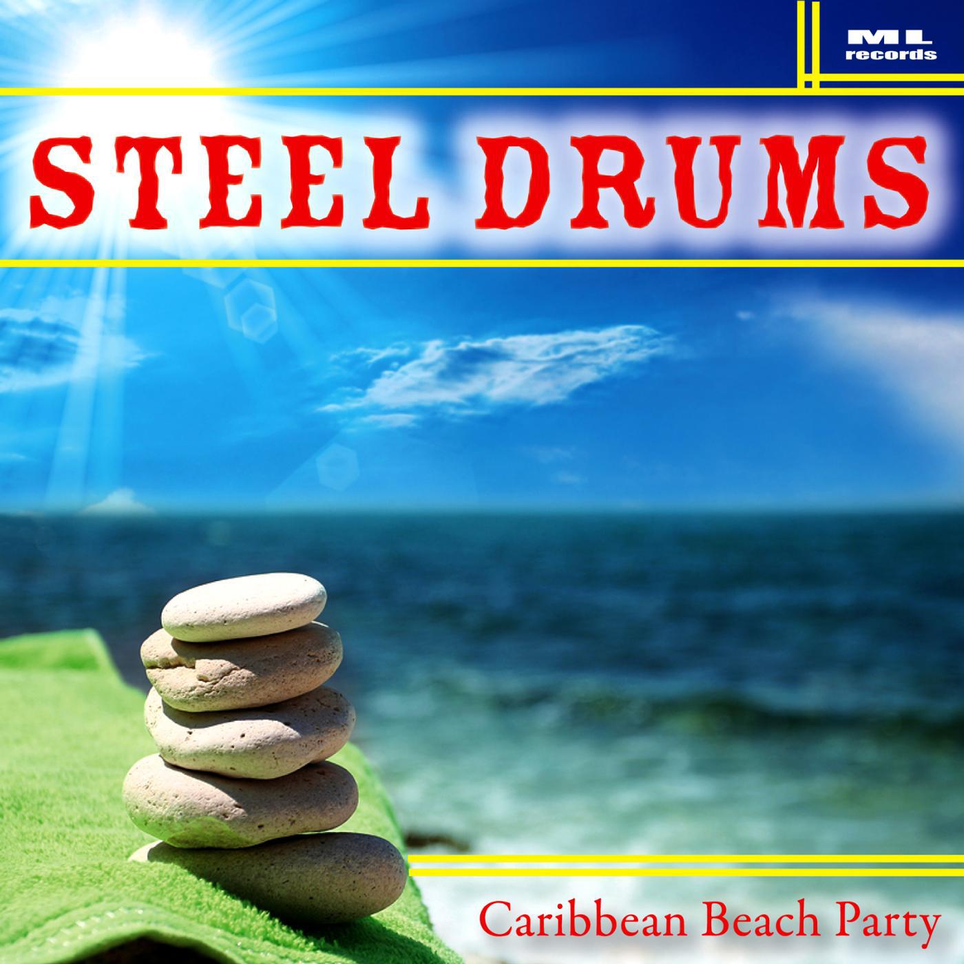 Постер альбома Steel Drums: Caribbean Beach Party
