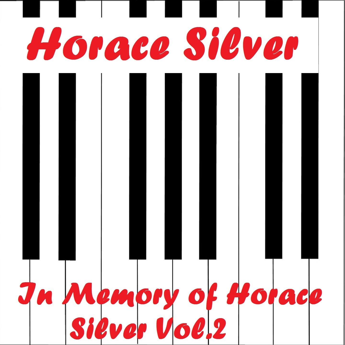 Постер альбома In Memory of Horace Silver, Vol. 2