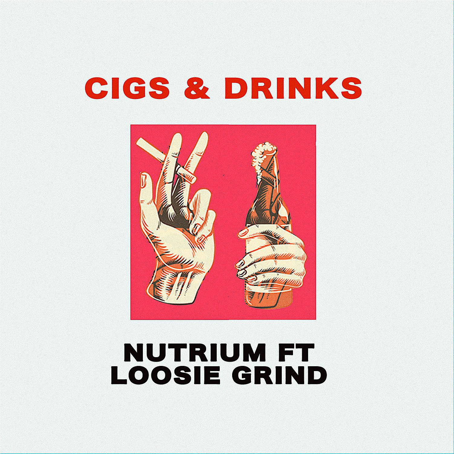 Постер альбома Cigs & Drinks
