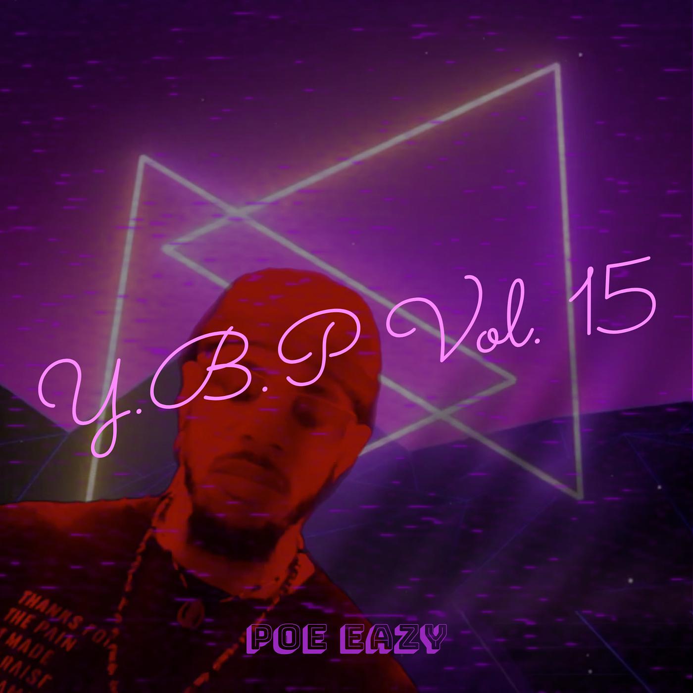 Постер альбома Y.B.P, Vol. 15