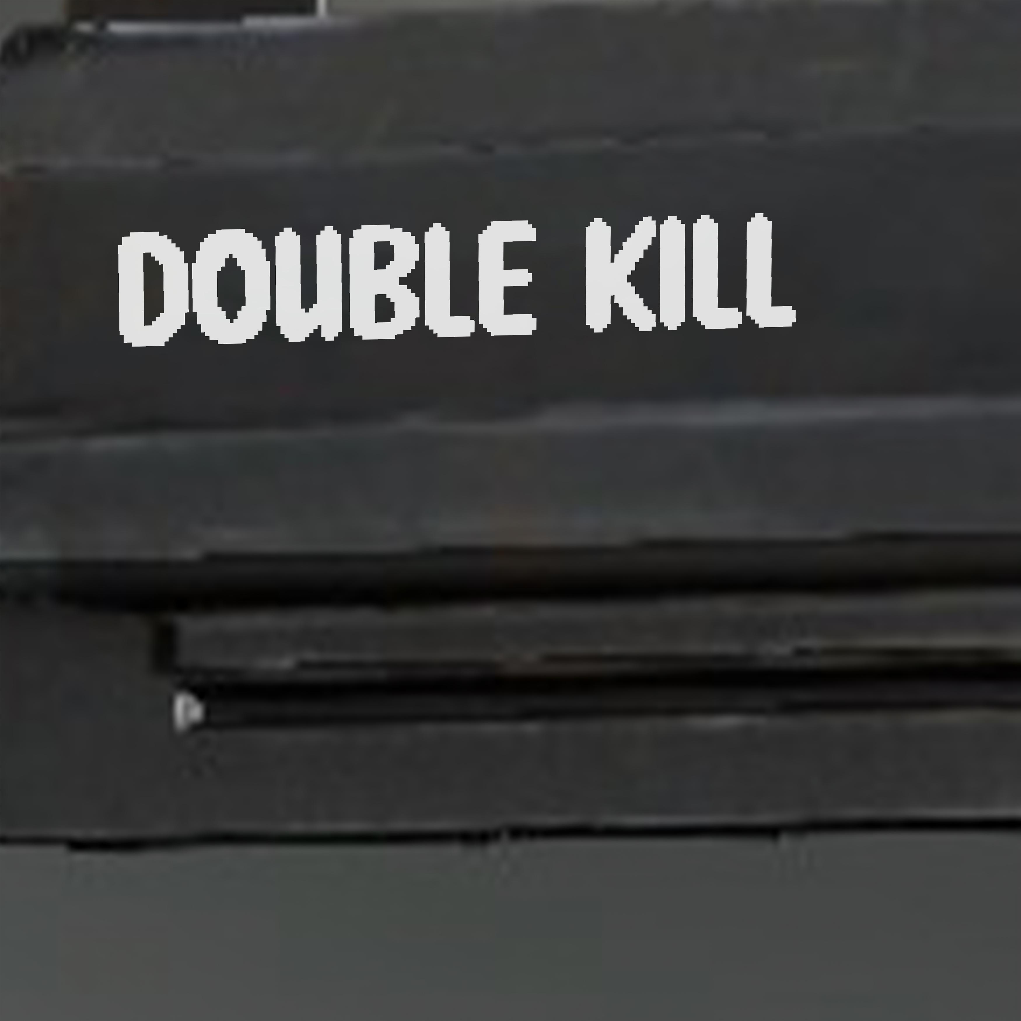 Постер альбома Double Kill