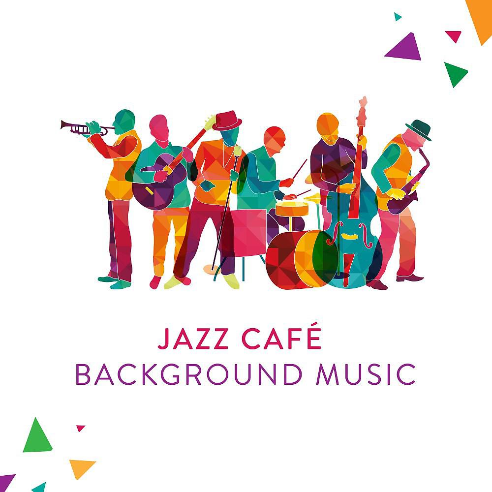 Постер альбома Jazz Café Background Music