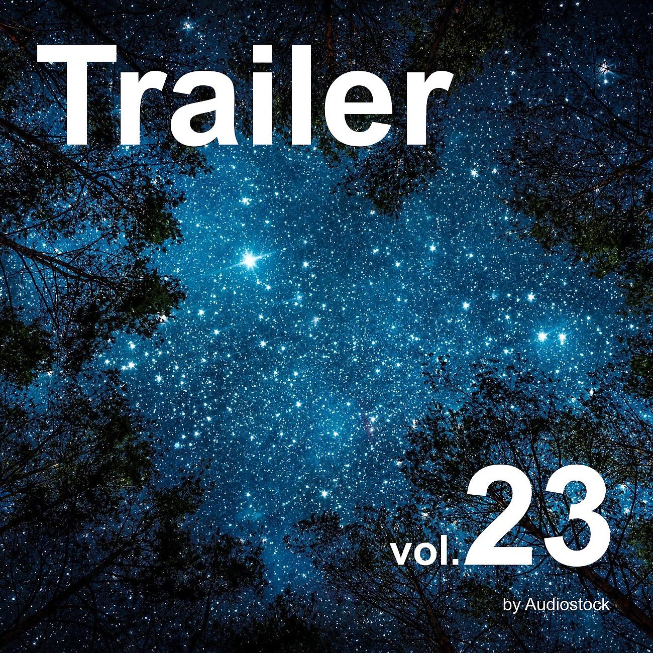 Постер альбома トレーラー, Vol. 23 -Instrumental BGM- by Audiostock