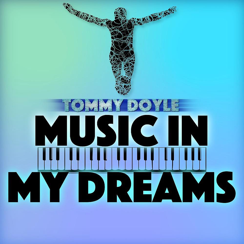 Постер альбома Music in My Dreams