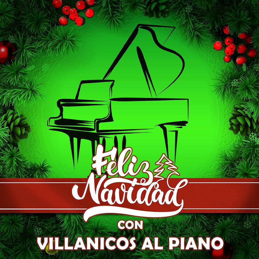 Постер альбома Feliz Navidad Con Villancicos al Piano